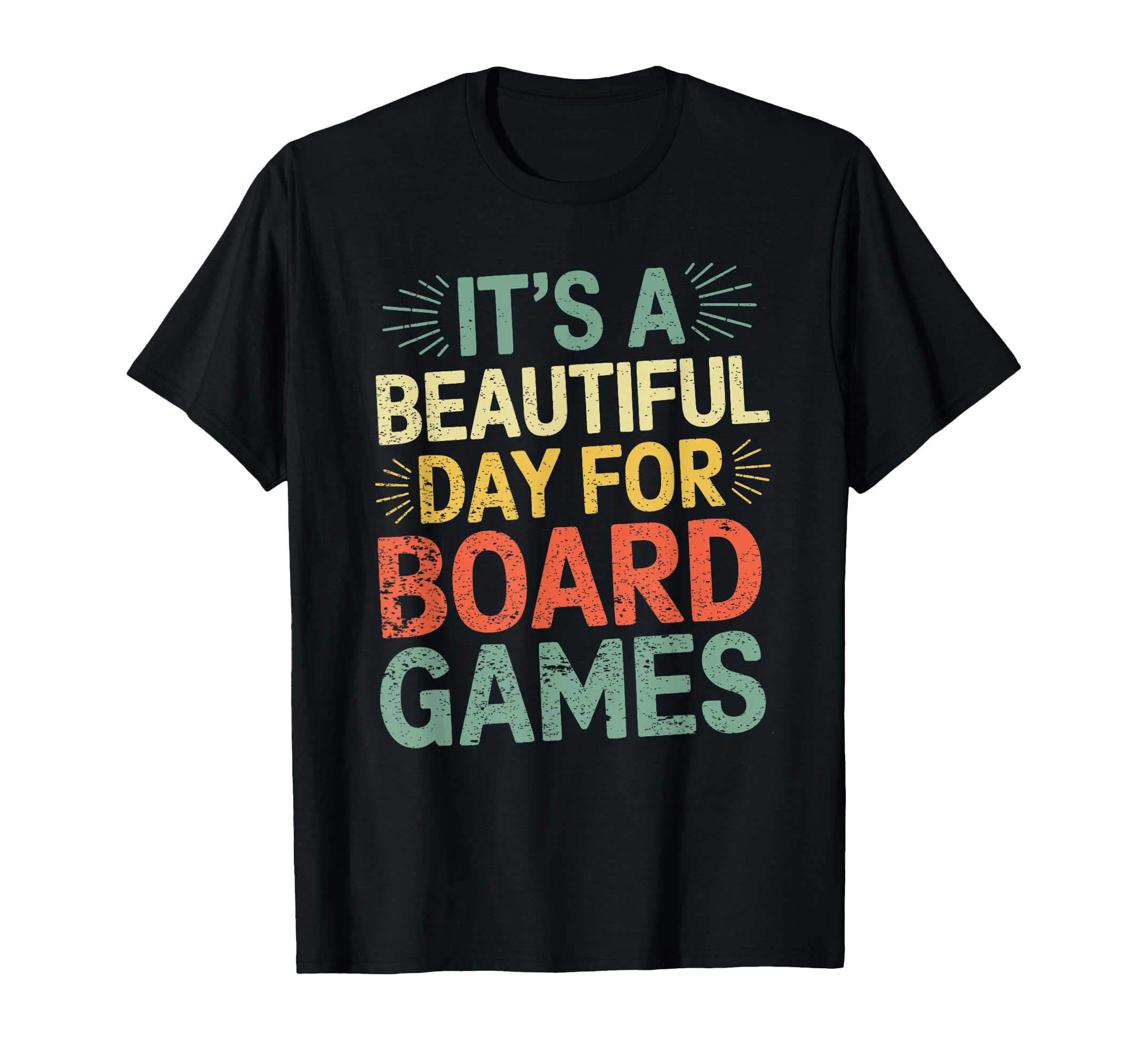 Funny It's Beautiful Day for Board Games Great Game Night T-Shirt
