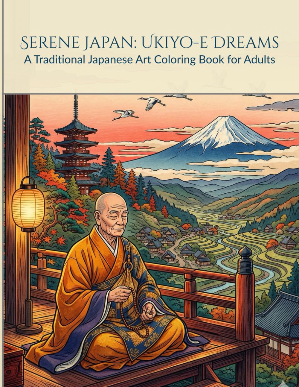 Serene Japan: Ukiyo-e Dreams: A Traditional Japanese Art Coloring Book for Adults (KintsugiPiece Coloring Books)