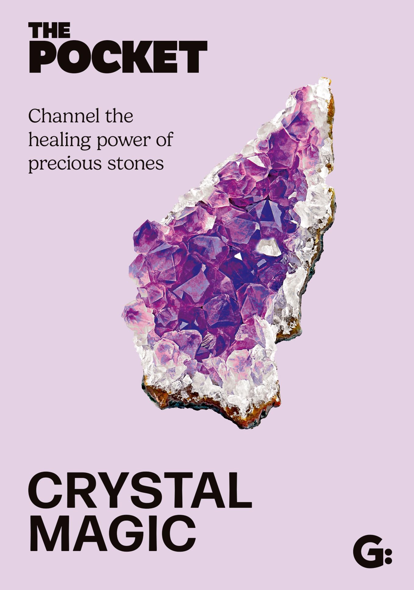 The Pocket Crystal Magic: Channel the healing power of precious stones (Gemini Pockets)