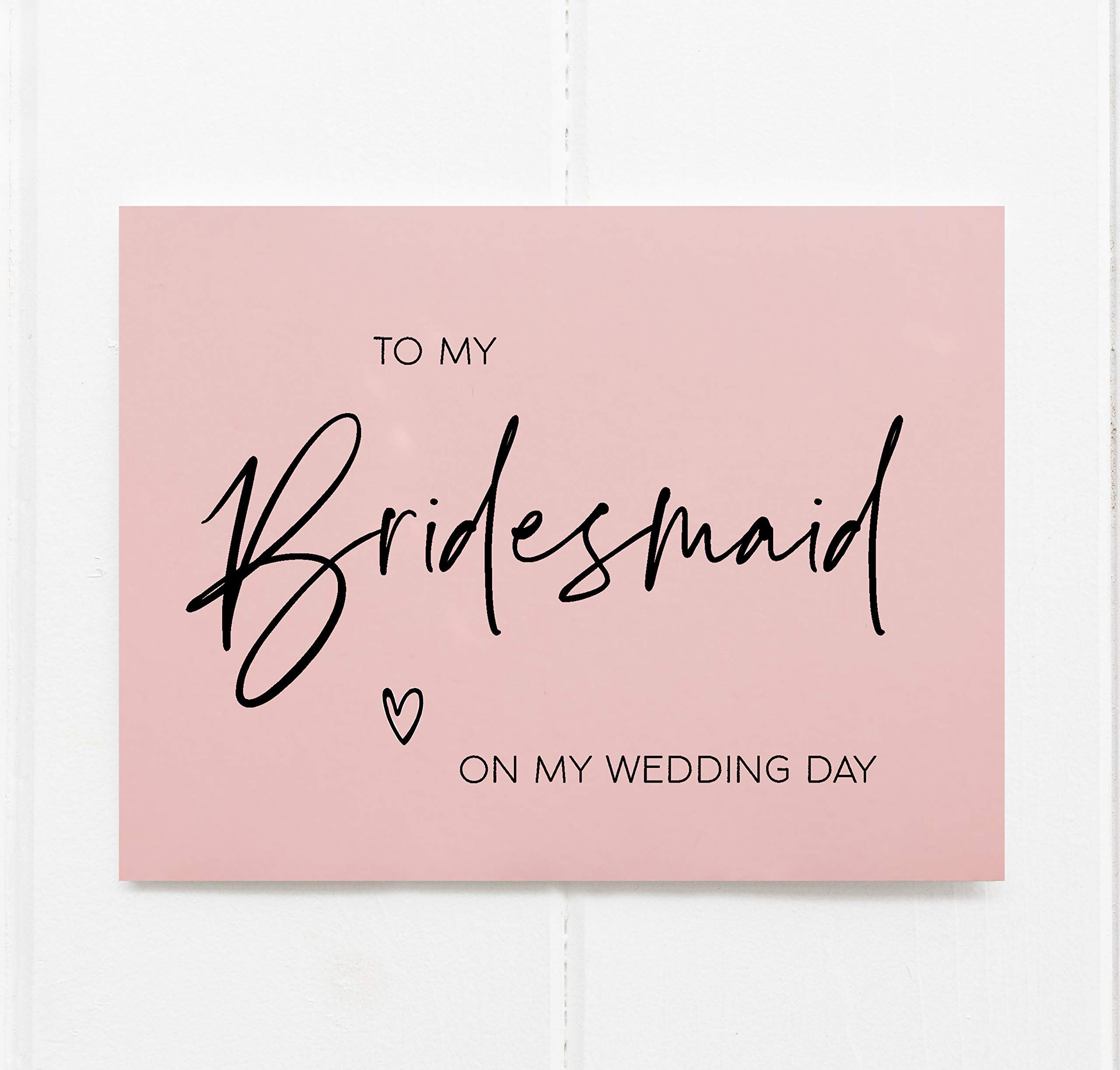 To My Bridesmaid on My Wedding Day Card, Bridesmaid Thank You Gift, From Bride, Blush Pink