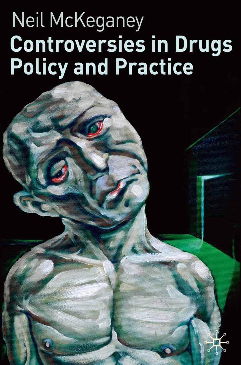 Controversies in Drugs Policy and Practice
