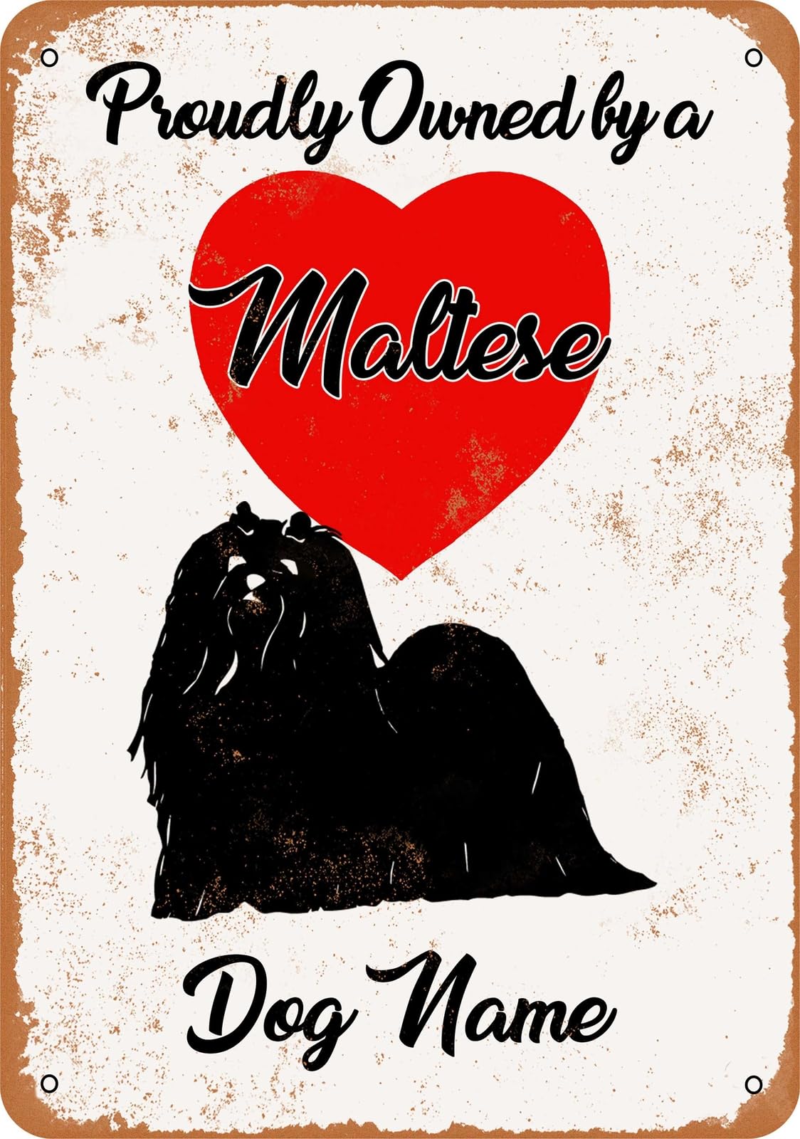 Metal Sign - CUSTOM DOG NAME - Maltese - Vintage Look home decor