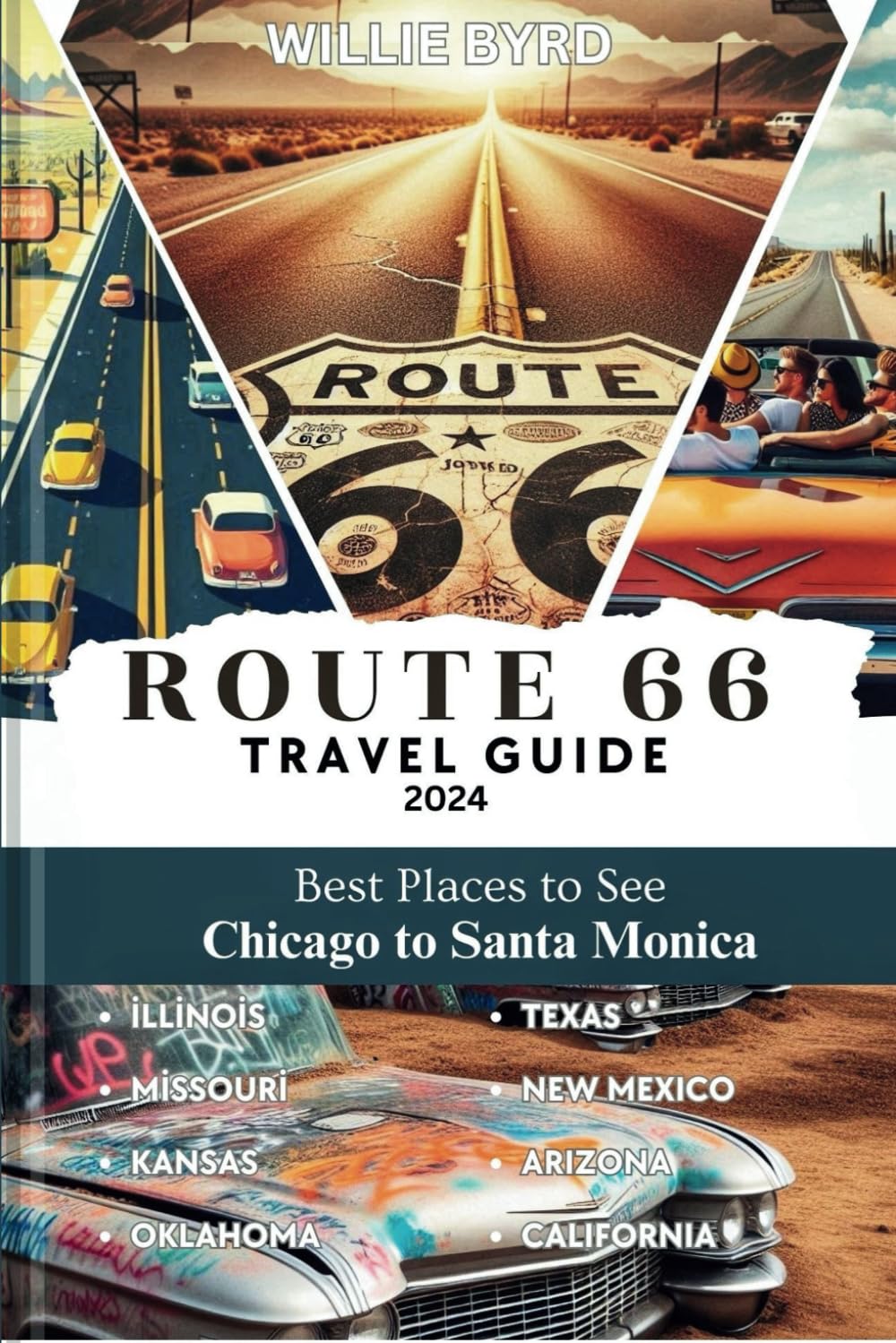 Route 66 Travel Guide 2024: Best Places to See - Chicago to Santa Monica