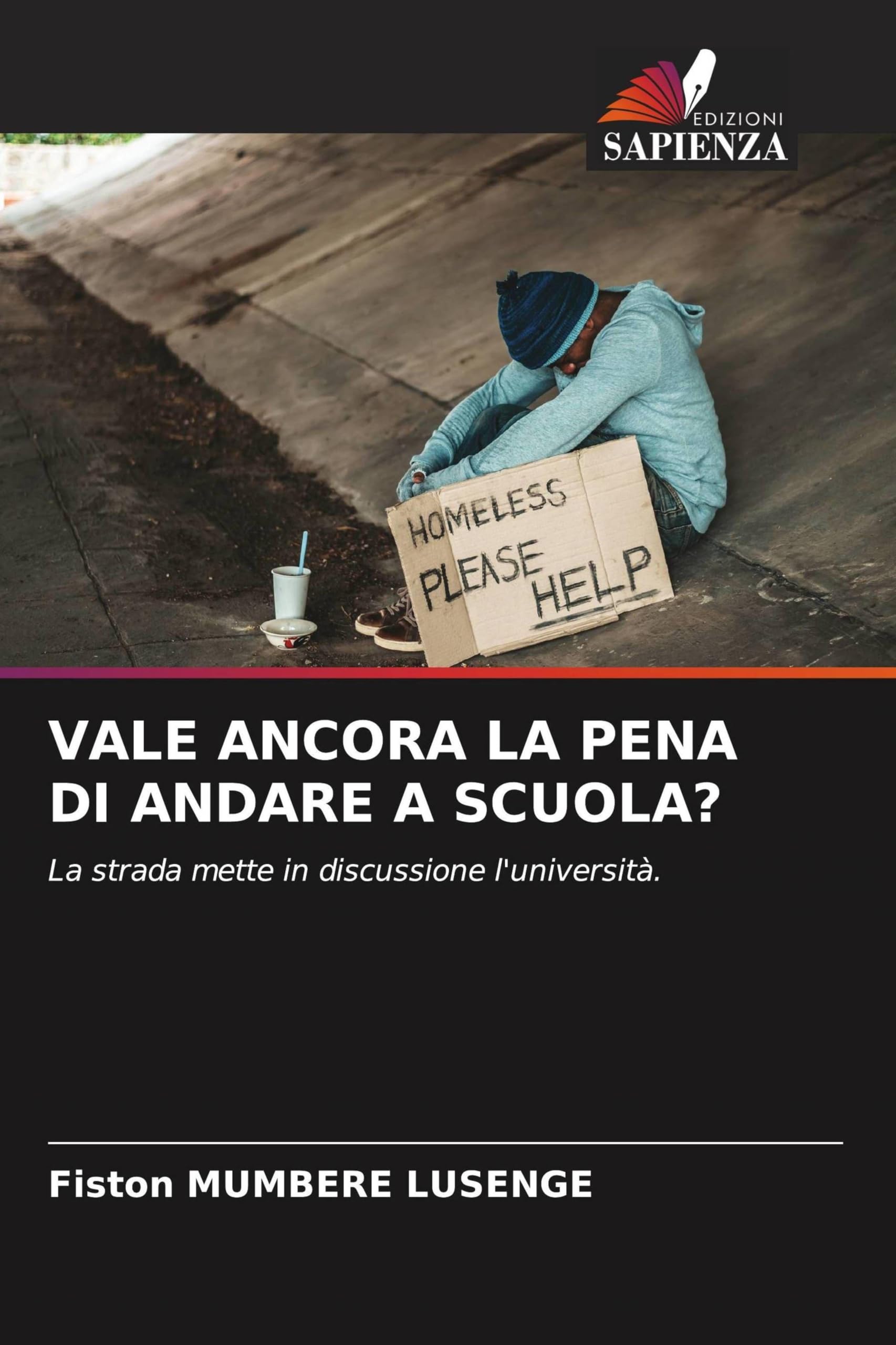 Vale Ancora La Pena Di Andare a Scuola?: La strada mette in discussione l'università.