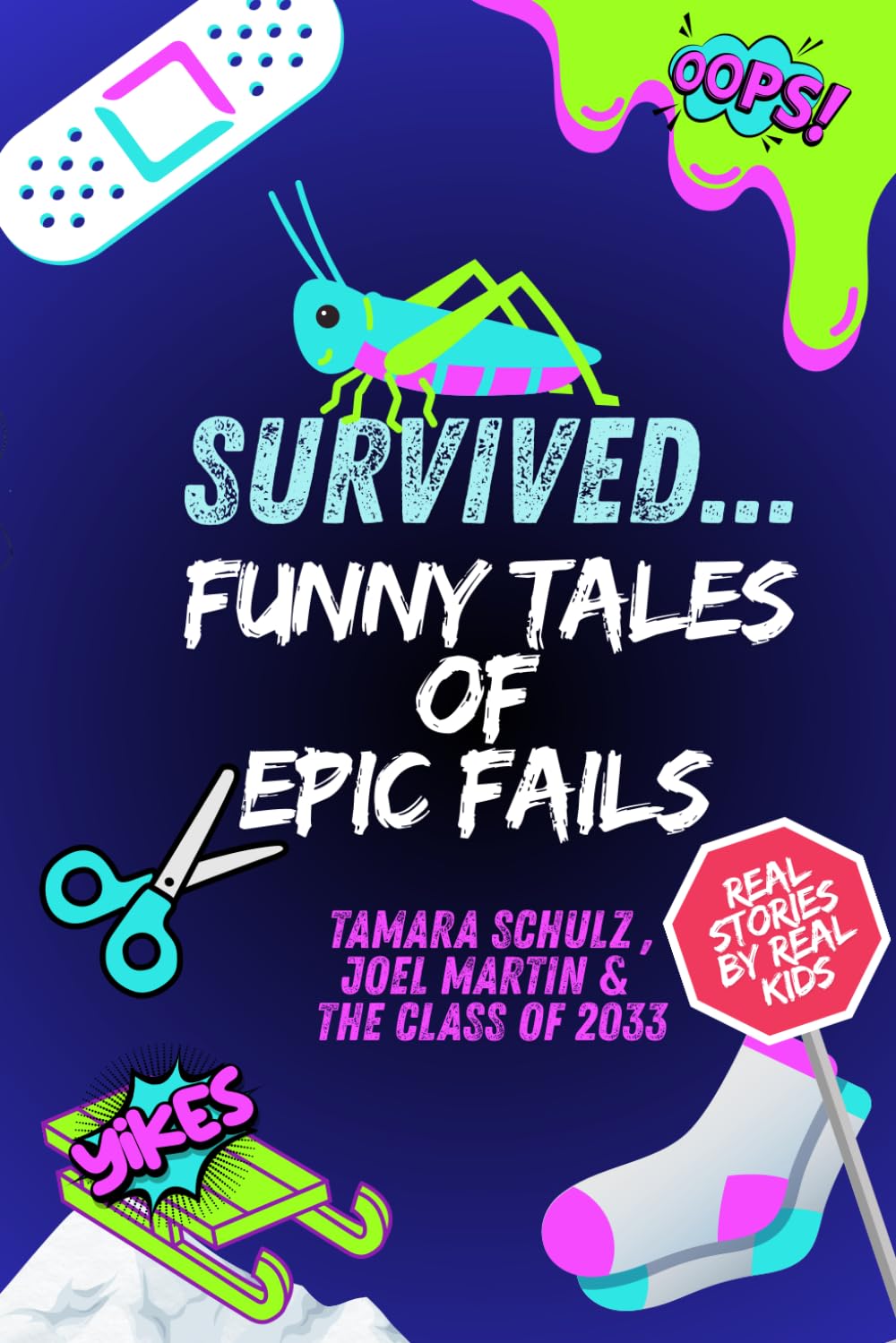 Survived...: Funny Tales of Epic Fails