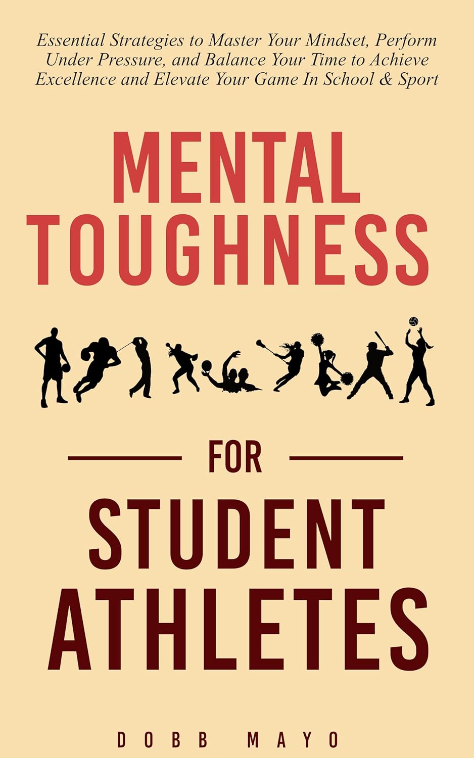 Mental Toughness for StudentAthletes Essential Strategies to Master