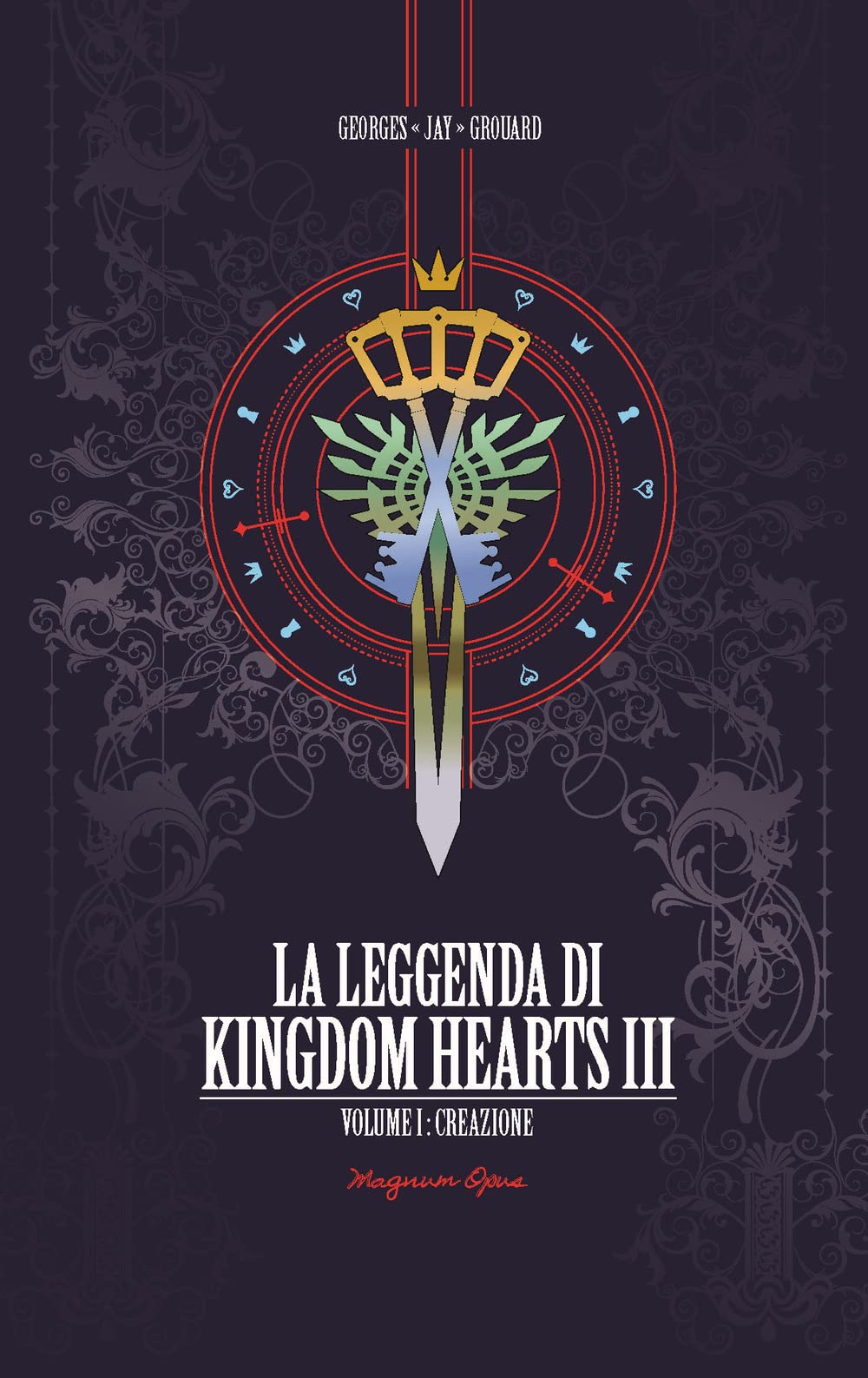 La Leggenda Di Kingdom Hearts. Creazione (Vol. 1) - 4
