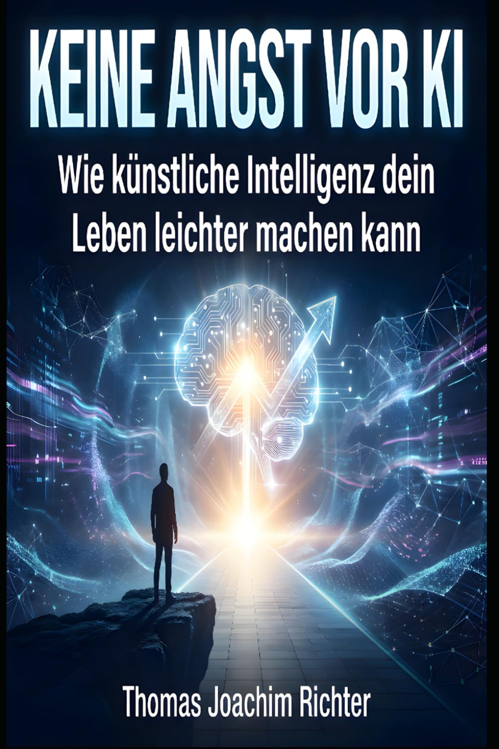 Keine Angst vor KI: Wie künstliche Intelligenz dein Leben leichter machen kann