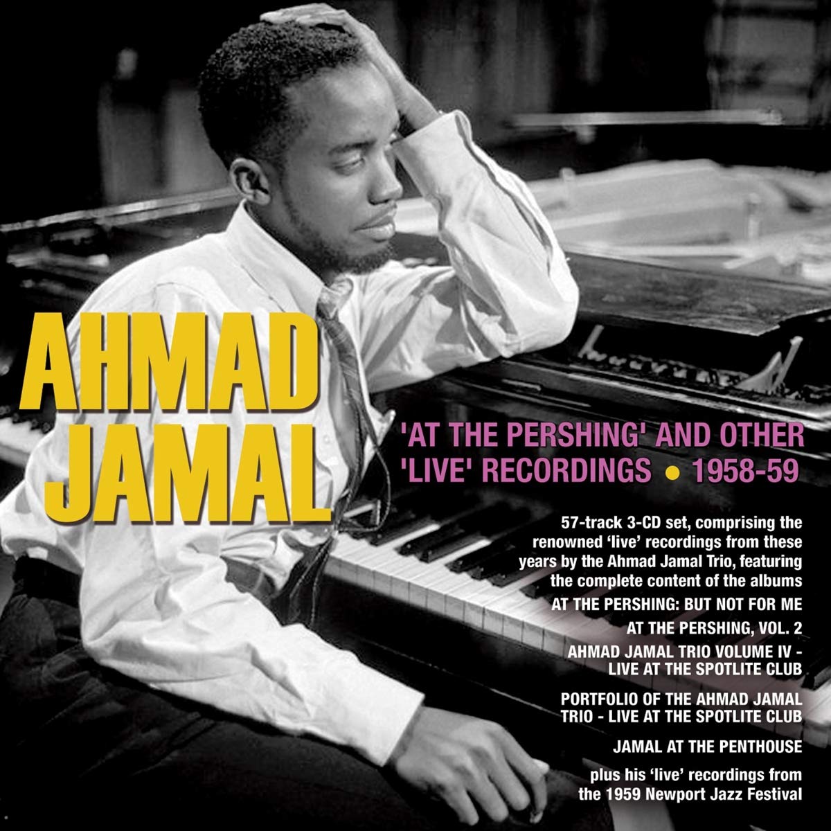 Ahmed Jamal - At The Pershing"" and Other 'Live' Recordings 1958-59 (3 CD)