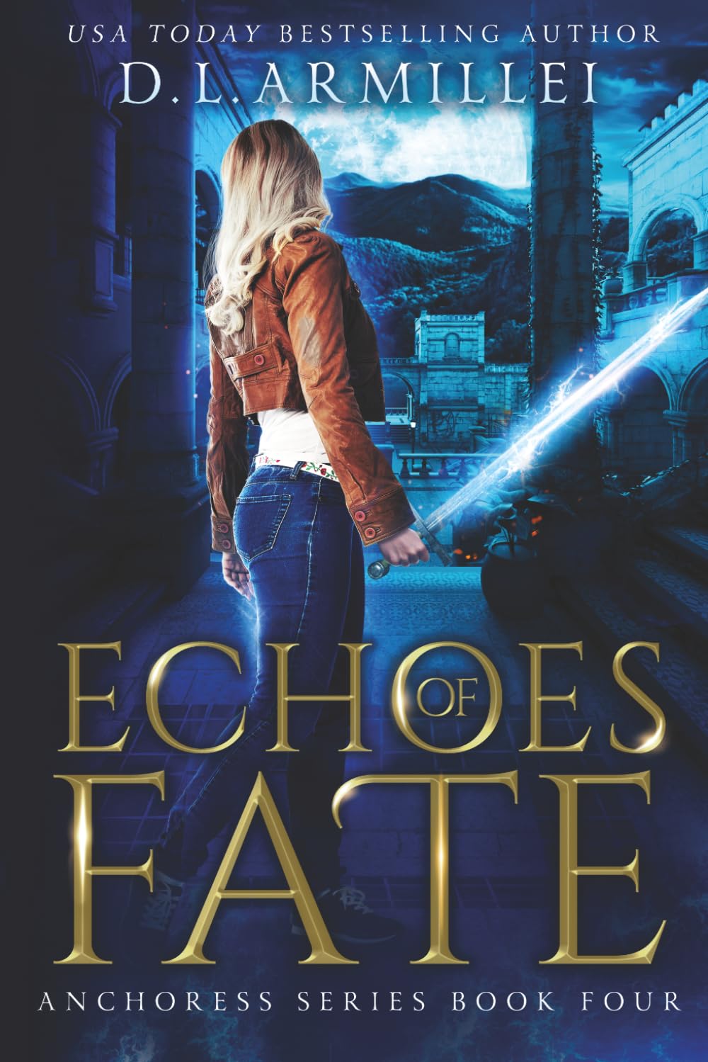 Echoes of Fate: Anchoress Series Book Four