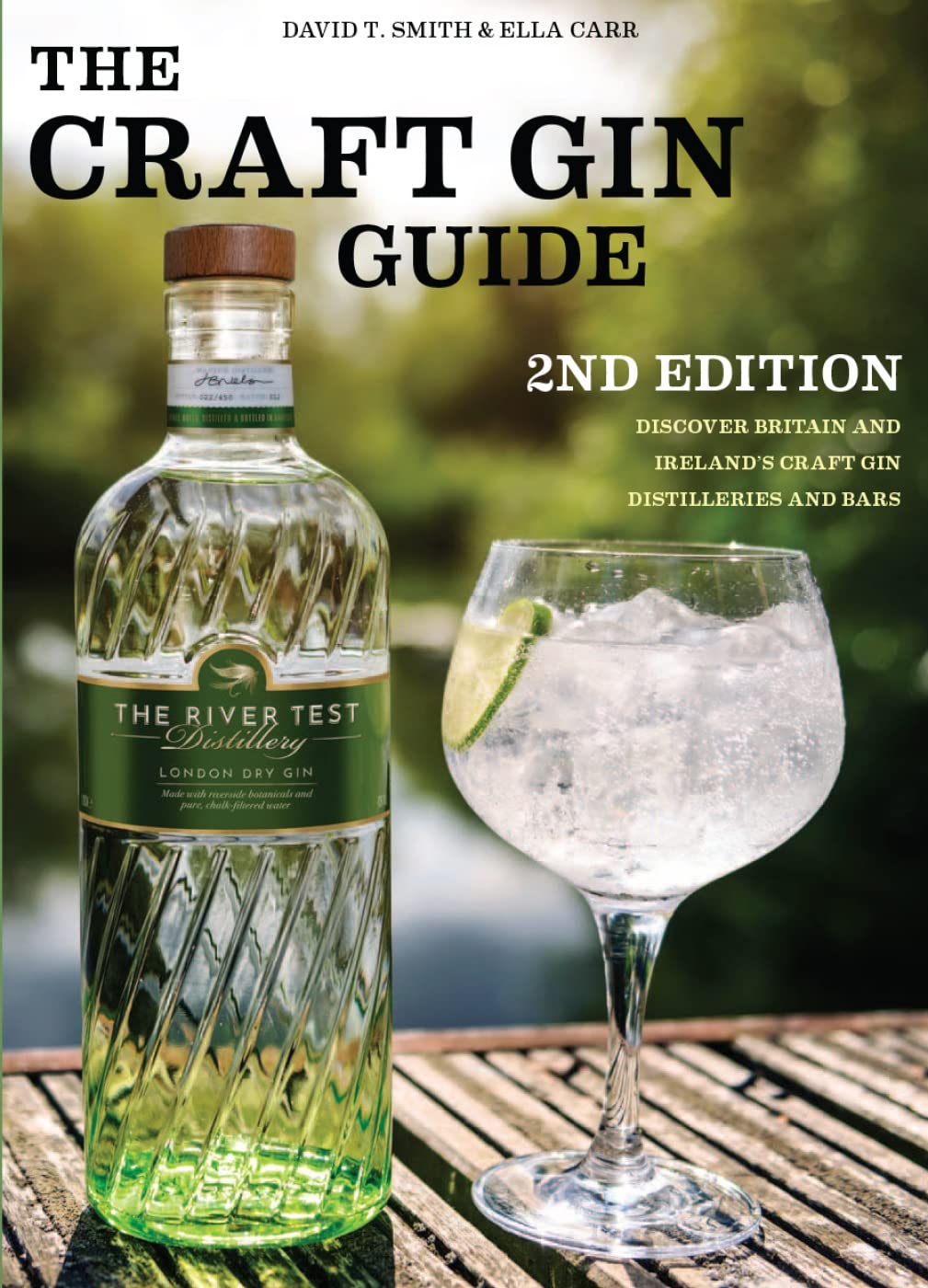 The Craft Gin Guide: Discover Britain and Ireland's Craft Gin Distilleries and Bars (Duncan Petersen Guides)