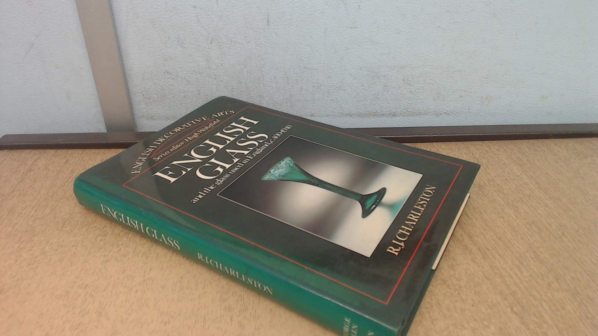 Buy English Glass: And the Glass Used in England Circa 400-1940 (English decorative arts) — BookShops.in