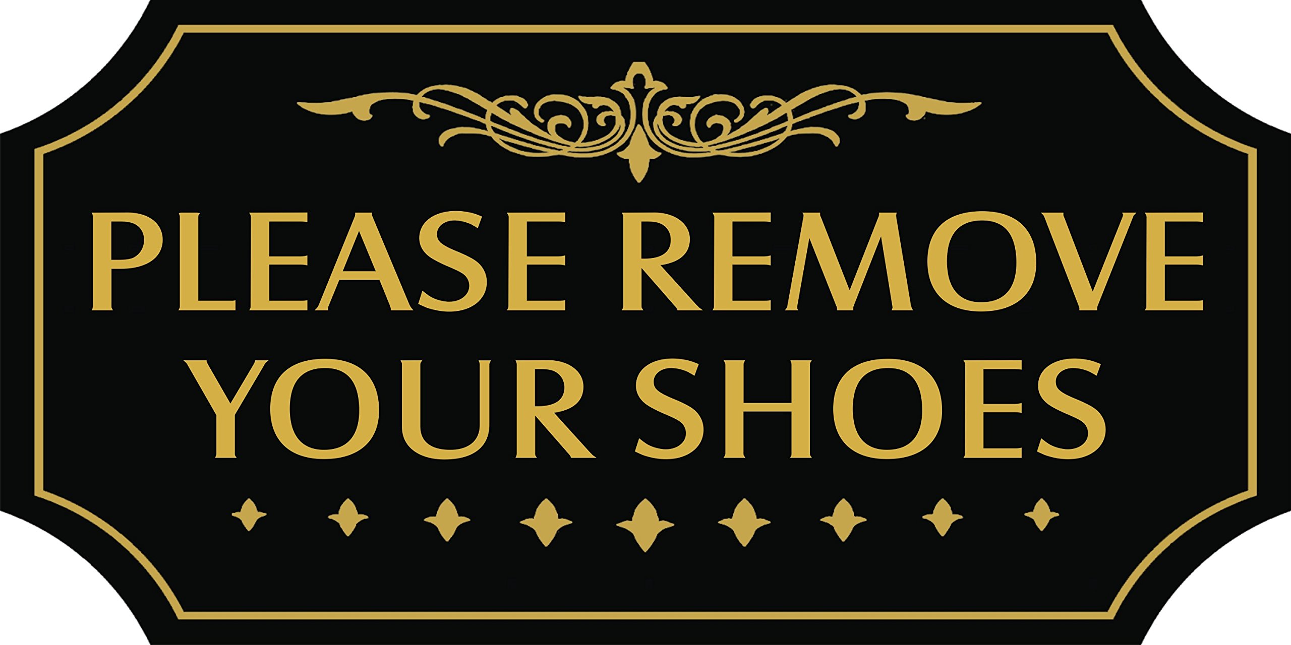 Hualiang Please Remove Your Shoes Sign-3mm PVC Board-6"x3" Black with Popular Signage