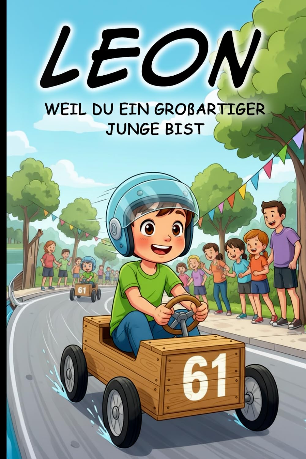Leon – Weil du genau richtig bist - Ein personalisiertes Vorlesebuch, das deinem Kind Selbstvertrauen schenkt und zeigt, wie wertvoll es ist: ... zum Vorlesen für Jungen ab 4 Jahren