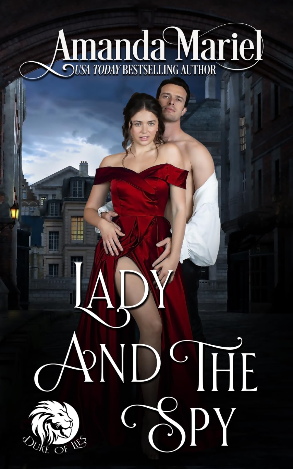 Lady and the Spy: Silk, Shadows, & Seduction