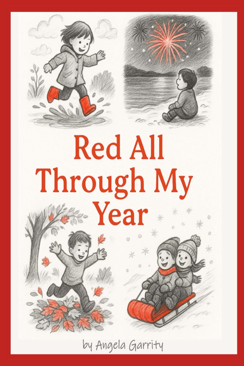 Red All Through My Year