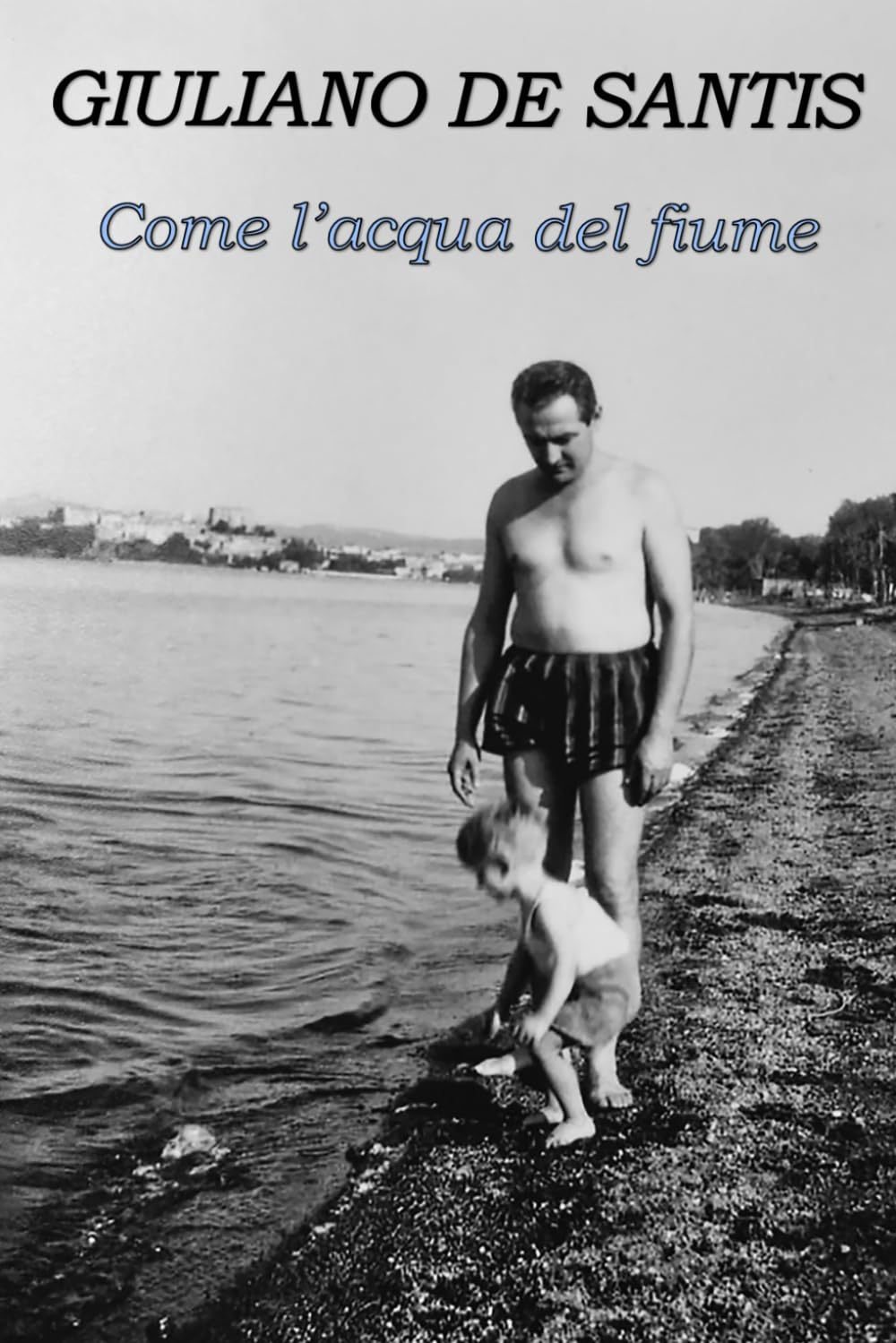 Come l'acqua del fiume