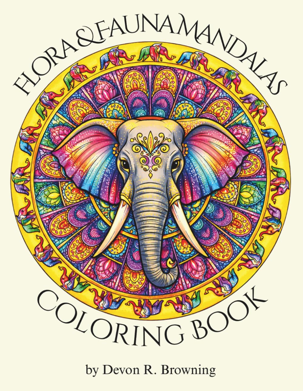 Flora & Fauna Mandalas: A Nature-Inspired Coloring Book