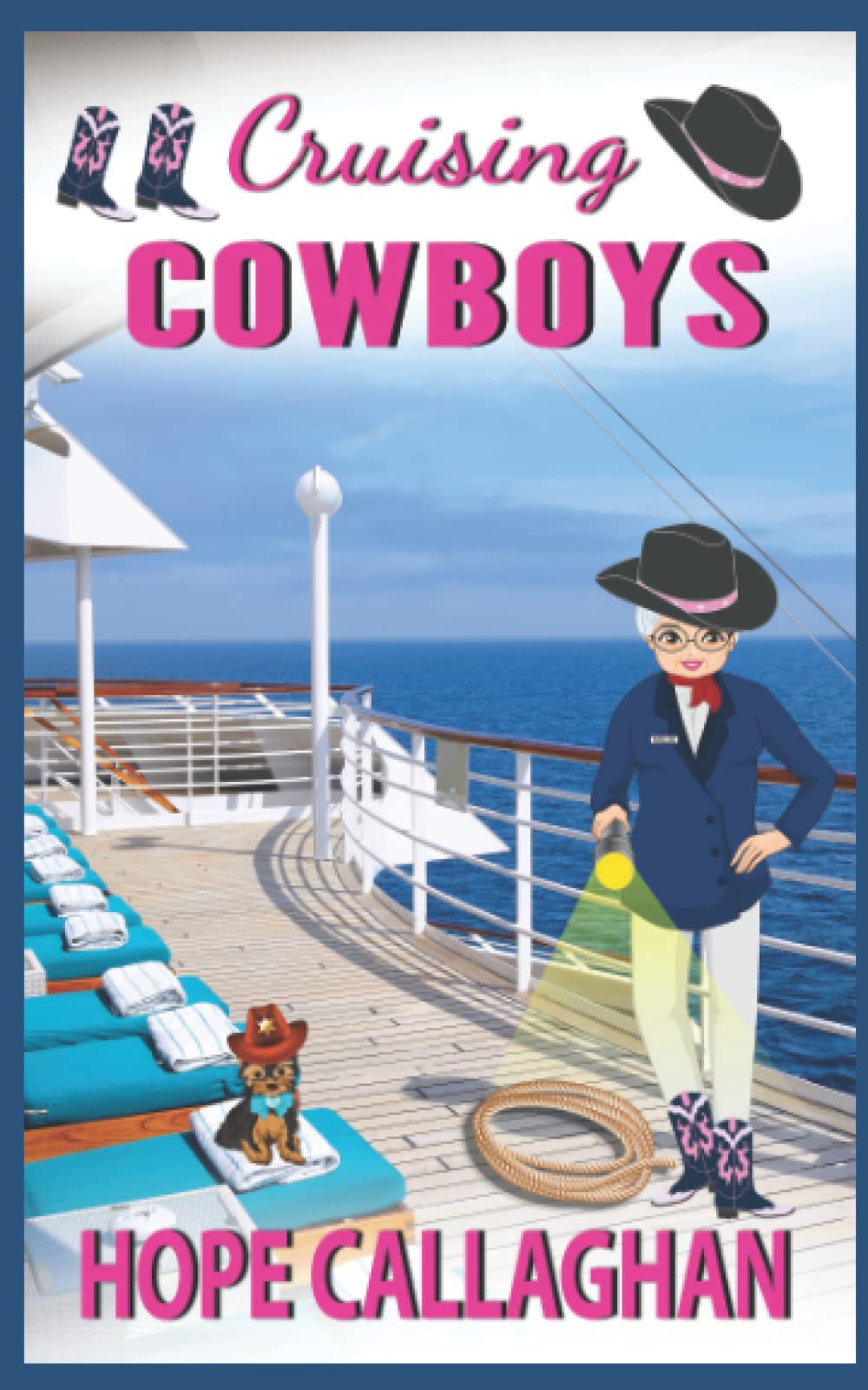 Cruising Cowboys: A Cruise Ship Cozy Mystery Novel