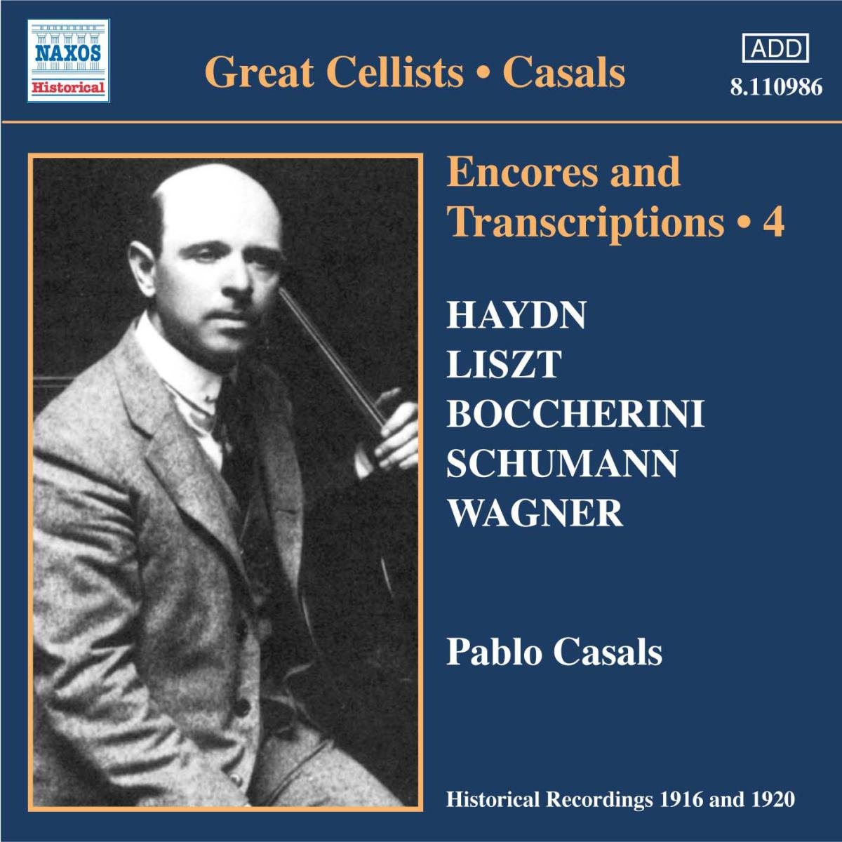 CASALS, Pablo: Encores and Transcriptions, Vol. 4