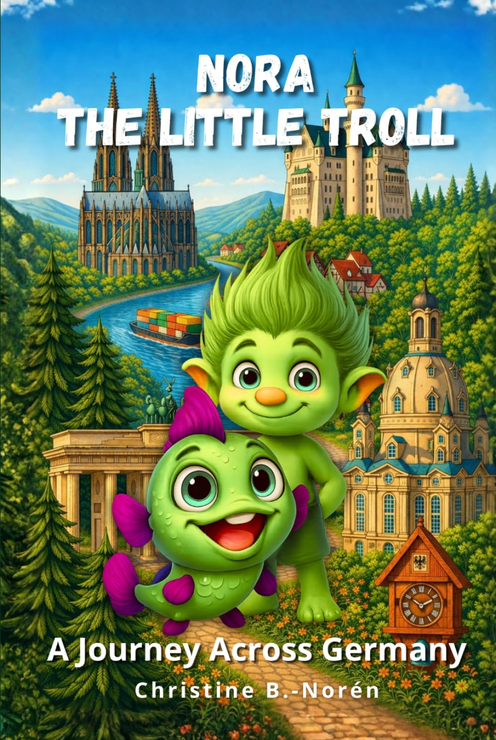 Nora, the Little Troll: A Journey through Germany
