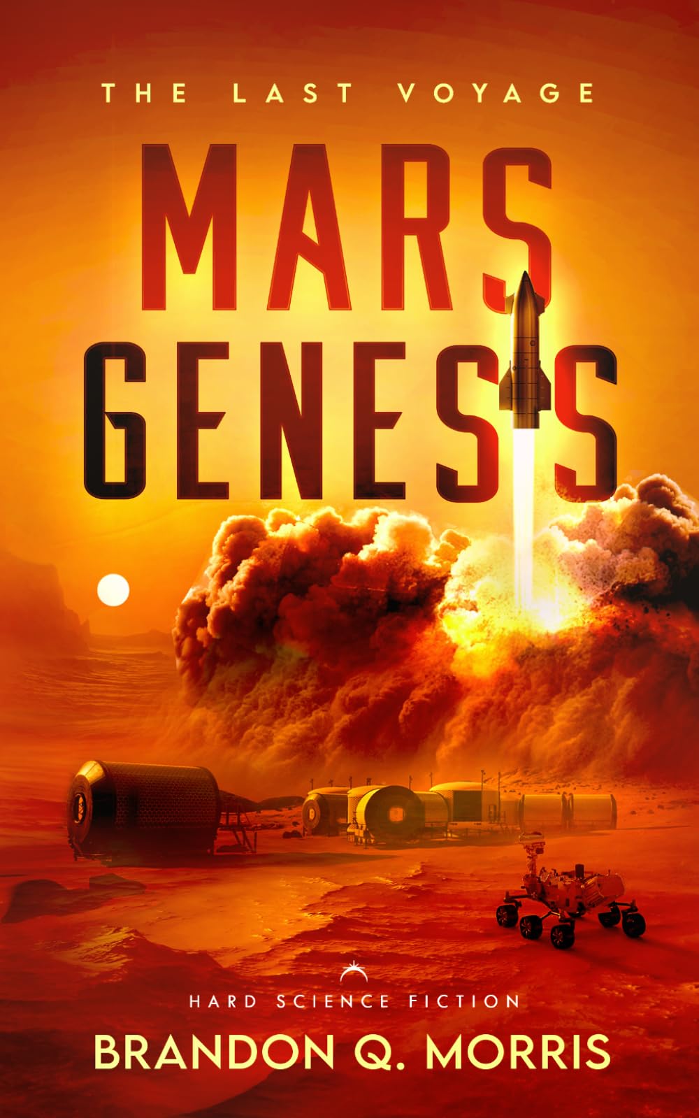 Mars Genesis: The Last Voyage: Hard Science Fiction
