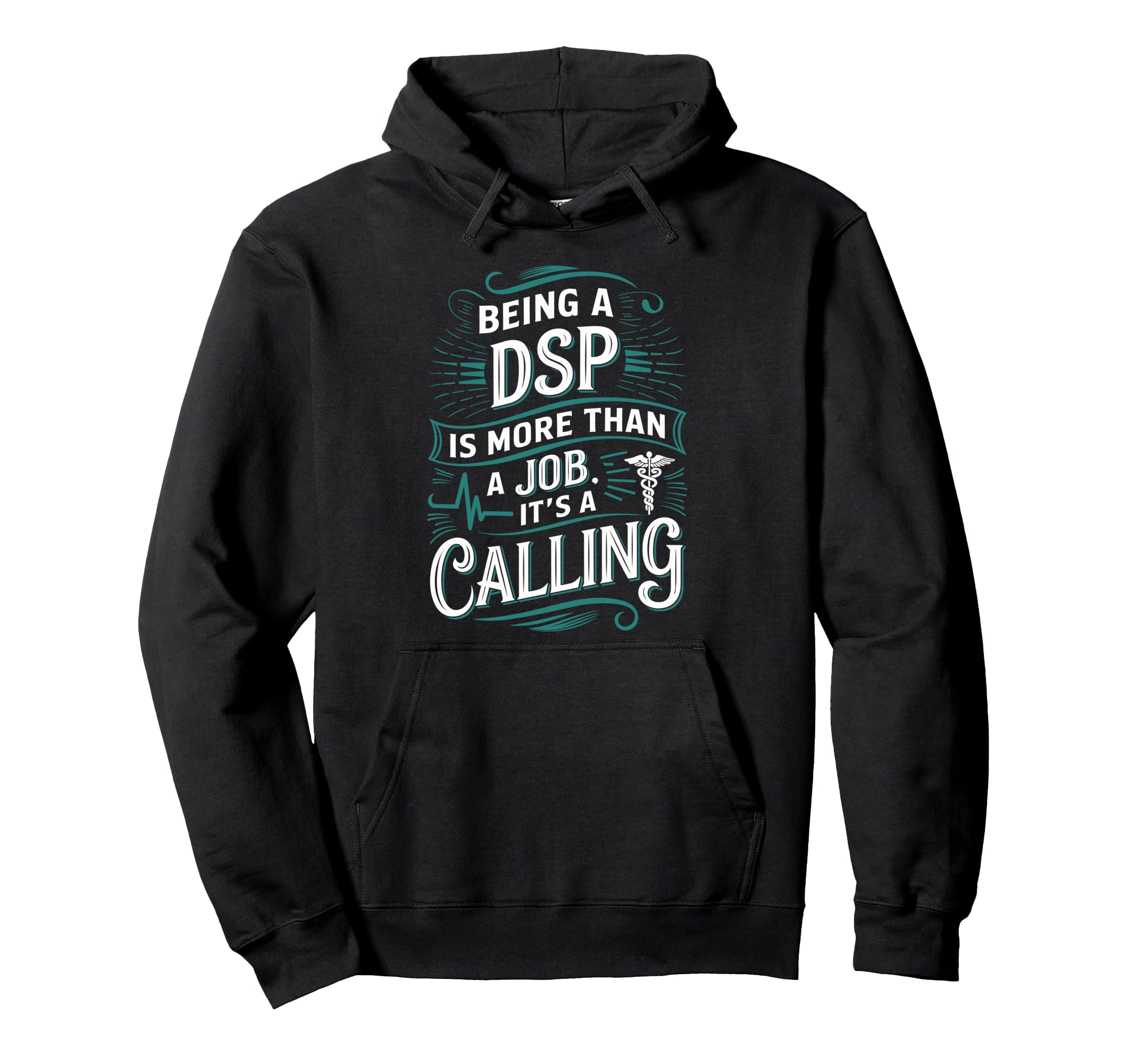 Direct Support Professional Quotes DSP Appreciation Pullover Hoodie