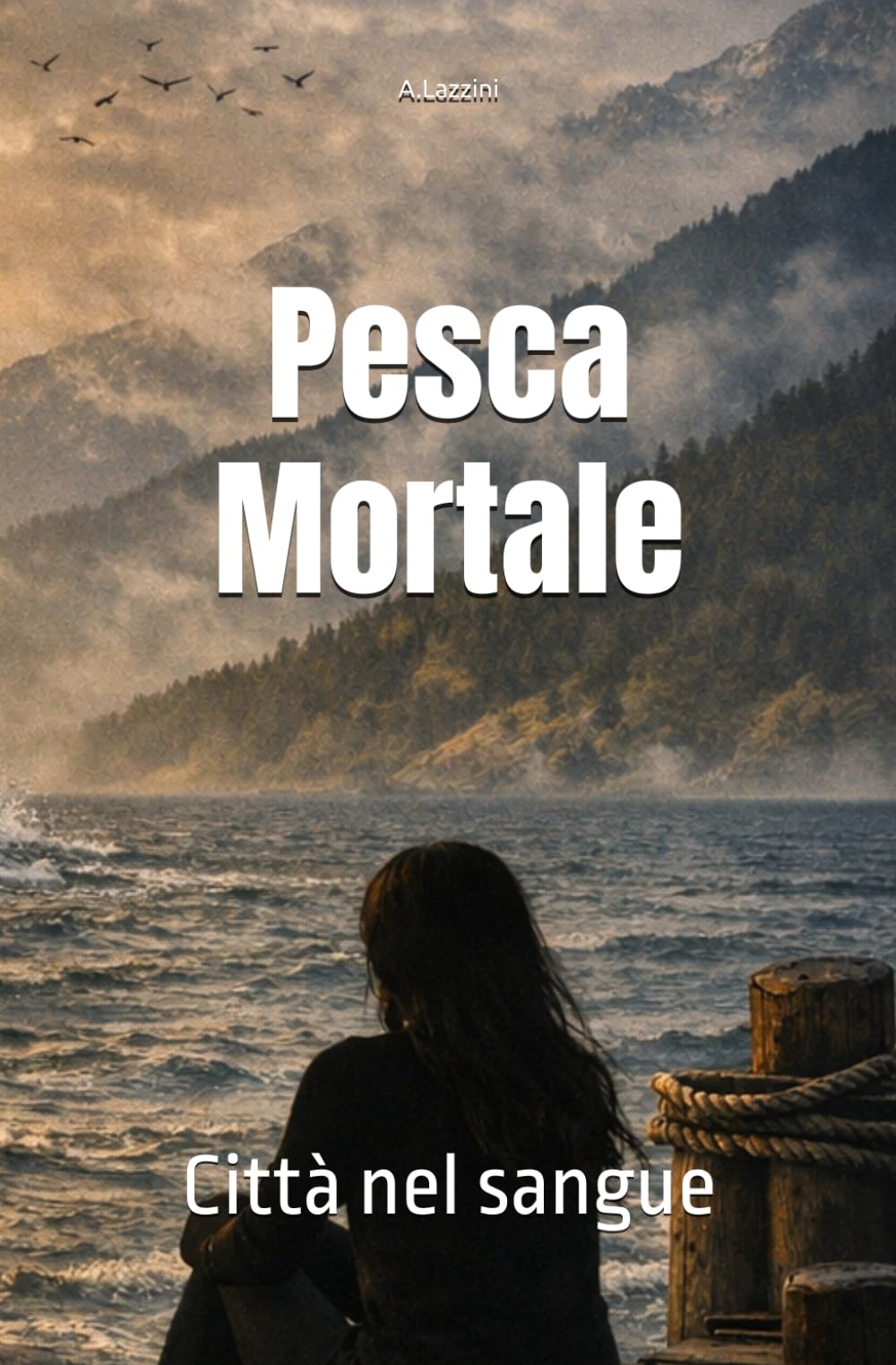 Pesca Mortale: Città nel sangue
