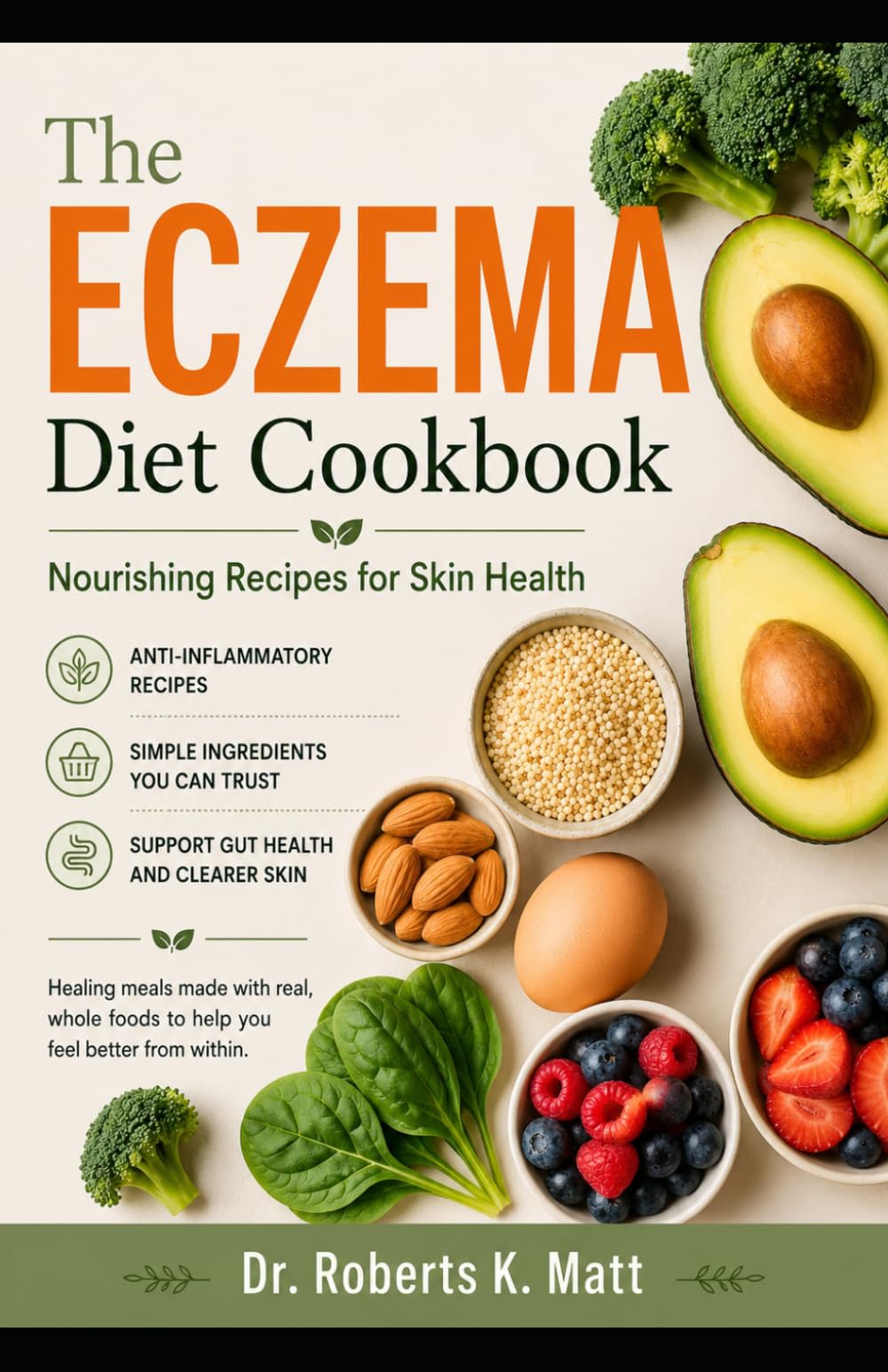 The Eczema Diet Cookbook: Nourishing Recipes For Skin Health