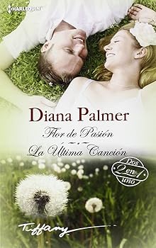 Flor de pasión; La última c...