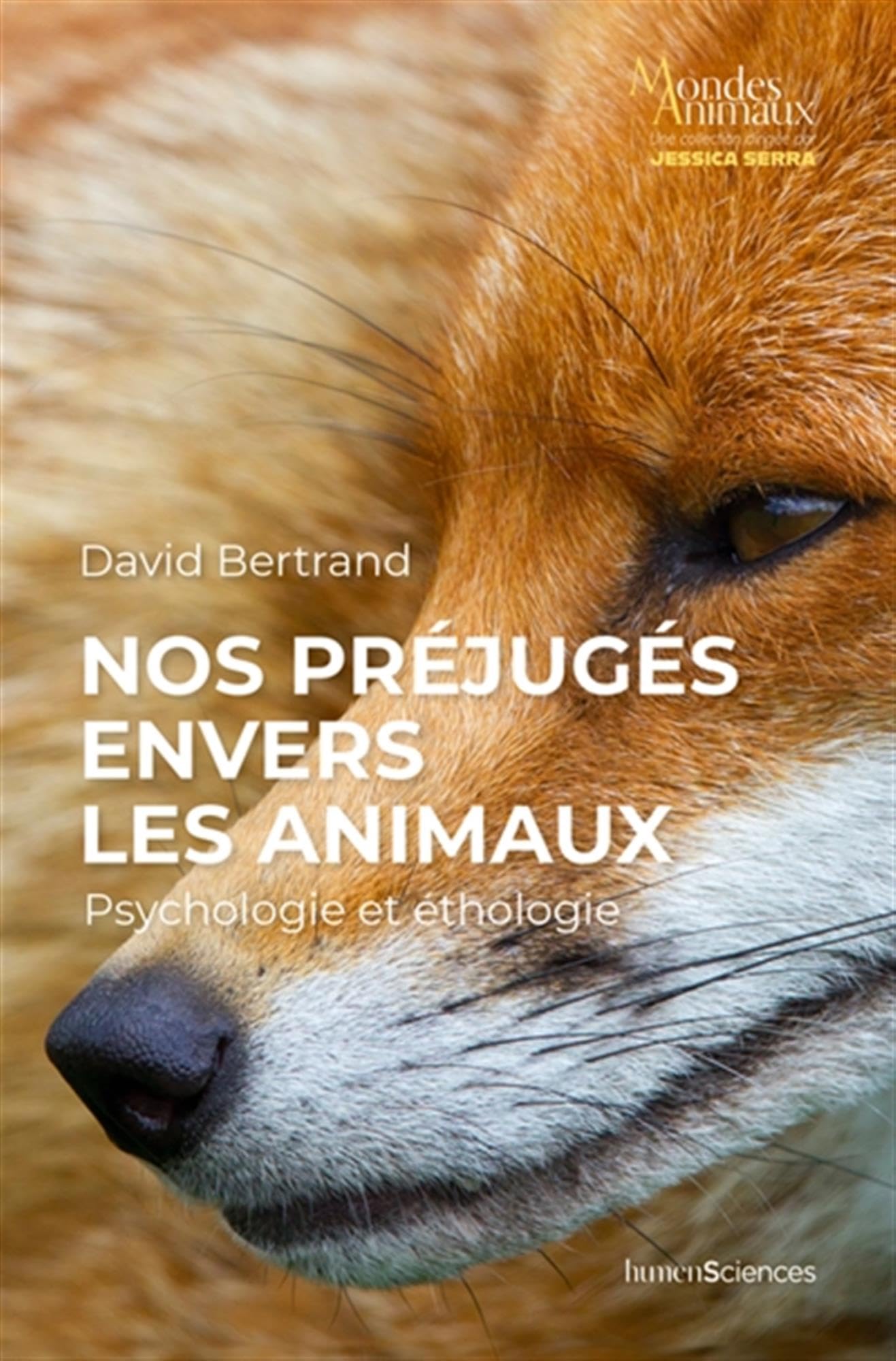 Nos préjugés envers les animaux - Psychologie et éthologie