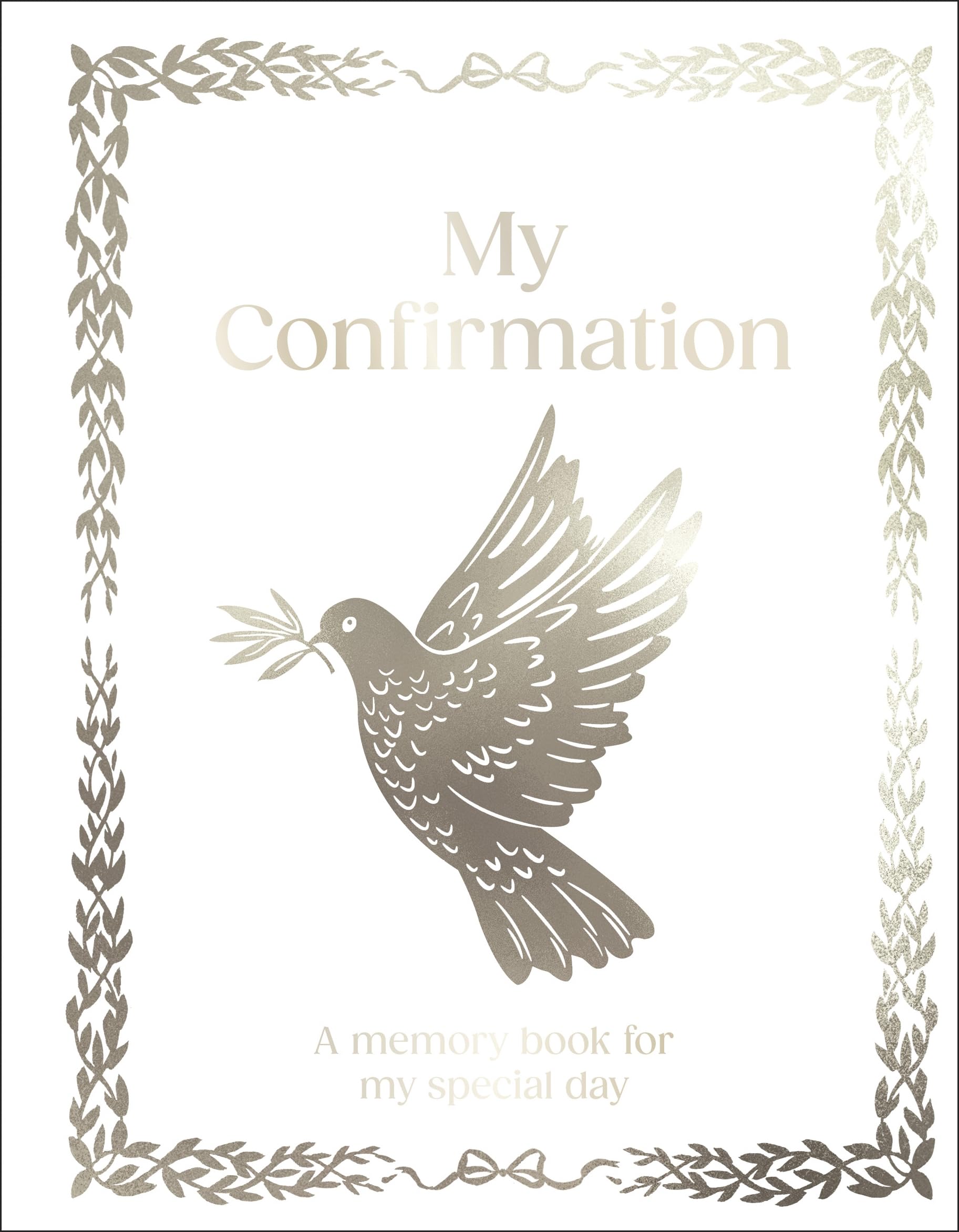 My Confirmation: A5 Hardcover Confirmation Gift with Journal Pages, Prayers & Photo Pages