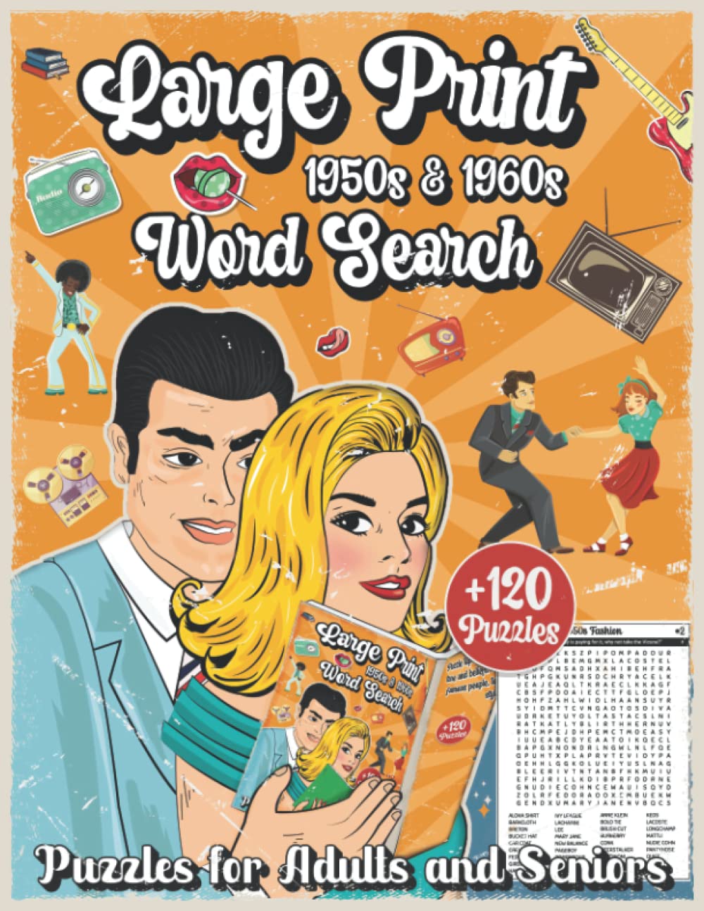 Large Print 1950s & 1960s Word Search Puzzles for Adults and Seniors: Large Print Memory Word Search Puzzle Book, The Fifties & Sixties Relaxing ... (1950’s & 1960’s Word Search Puzzle Book)