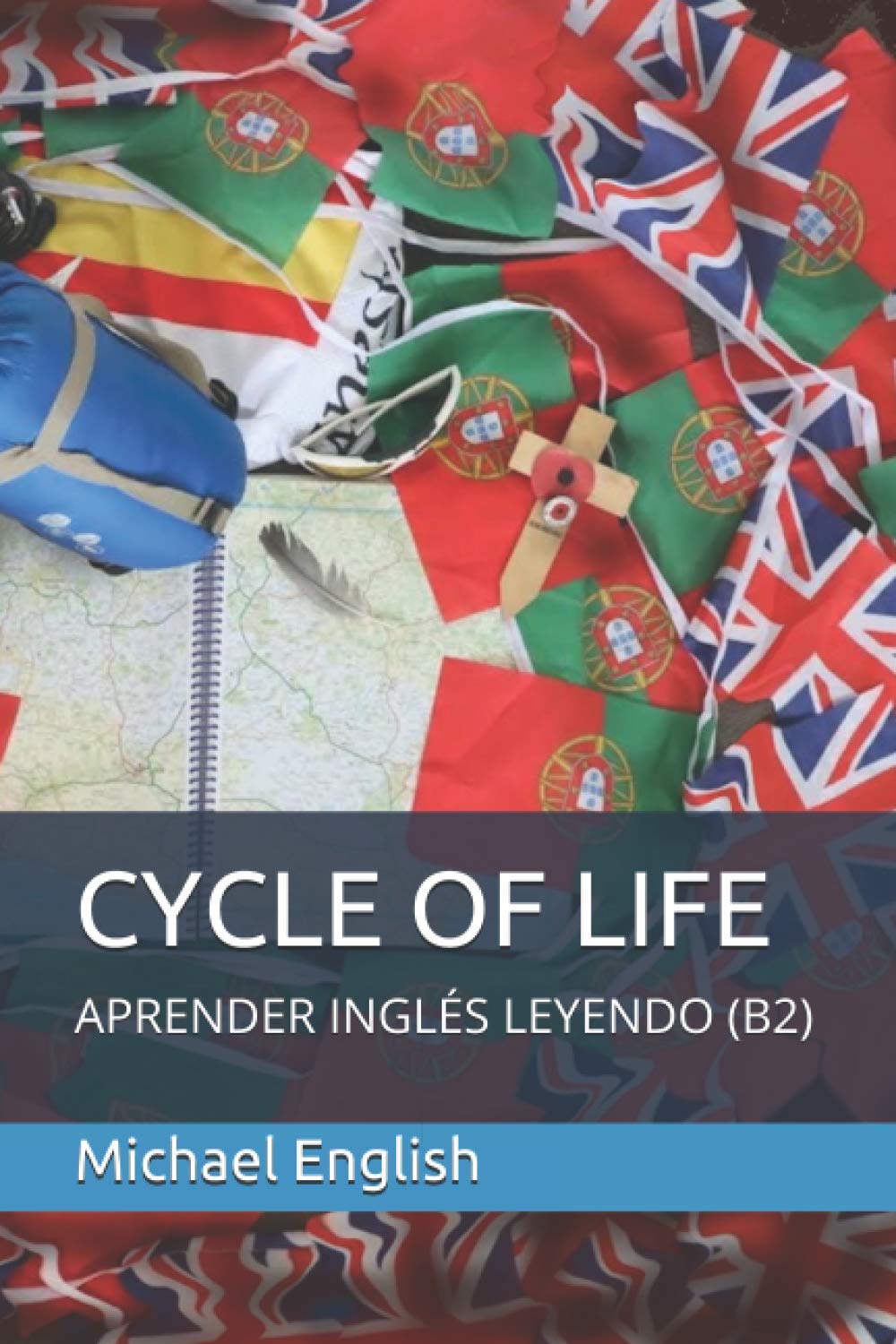 CYCLE OF LIFE: APRENDER INGLÉS LEYENDO (B2)