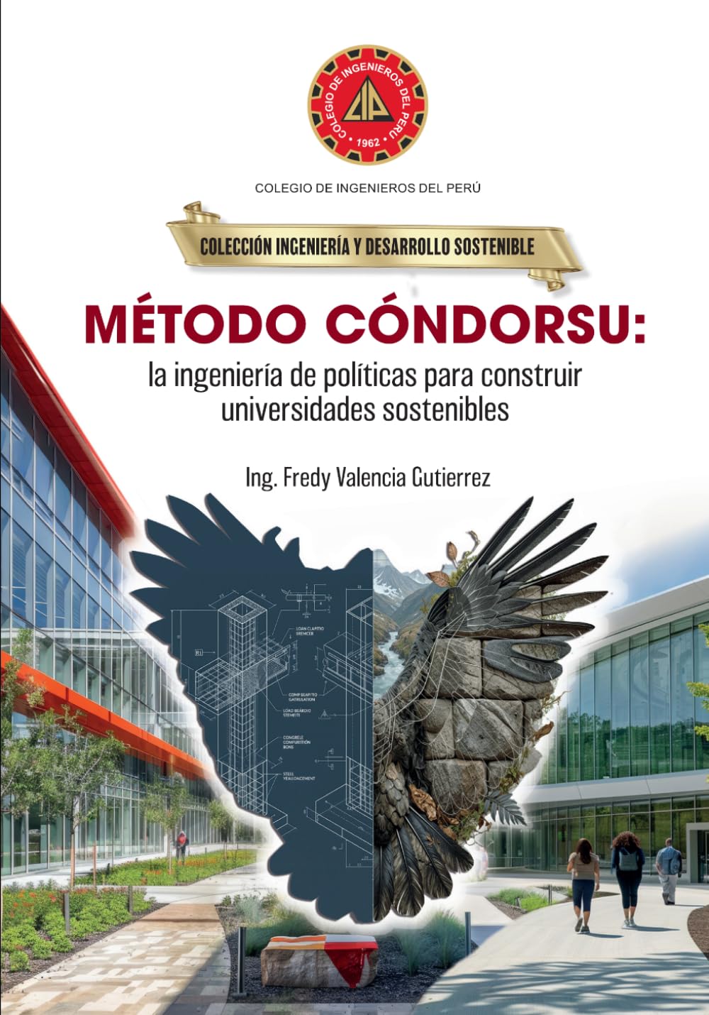 MÉTODO CÓNDORSU: La ingeniería de políticas para construir universidades sostenibles
