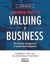 Valuing a Business, Sixth Edition: The Analysis and Appraisal of Closely Held Companies