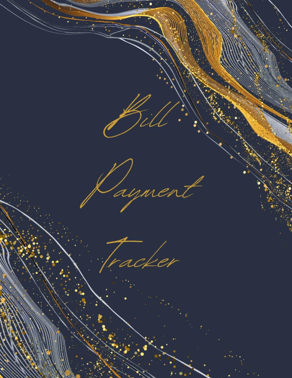 Bill Payment Tracker: Bill Tracker Notebook