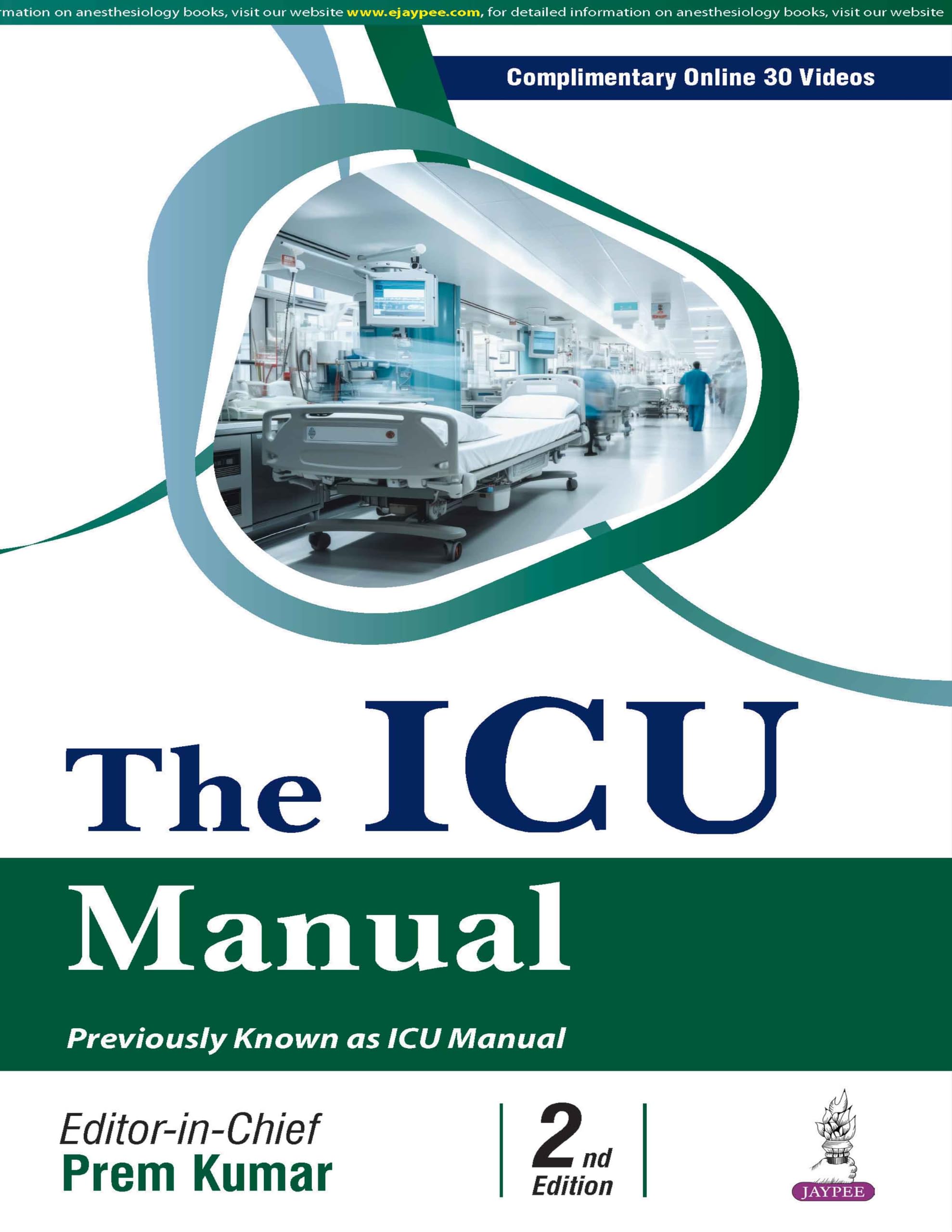 Buy The ICU Manual, 2/E for Intensivists and PG Trainees in