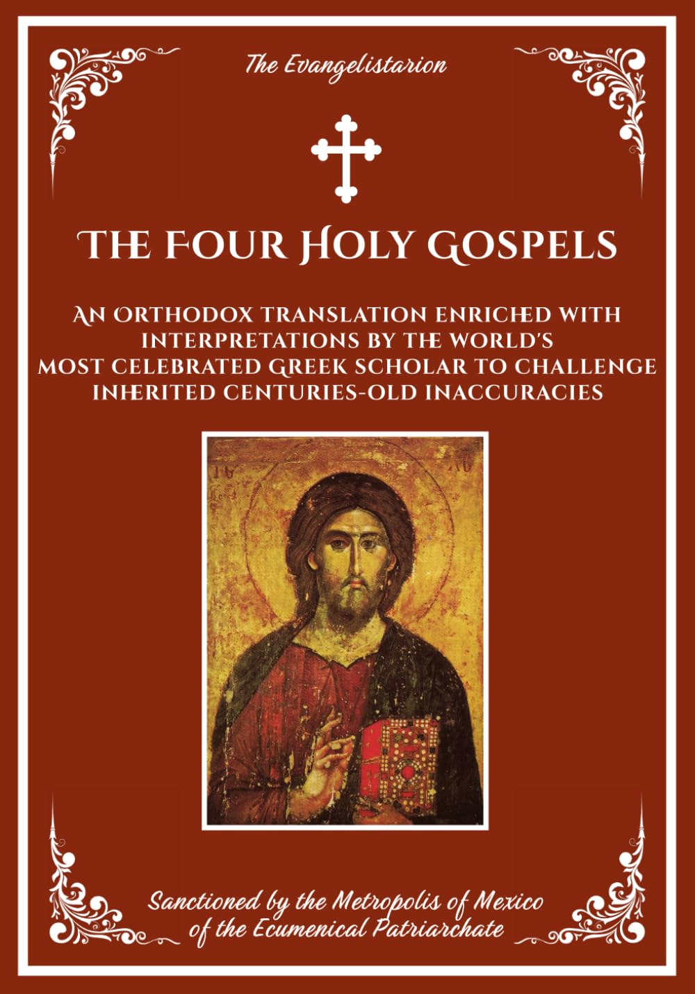The Four Holy Gospels: The Evangelistarion - Orthodox Translation