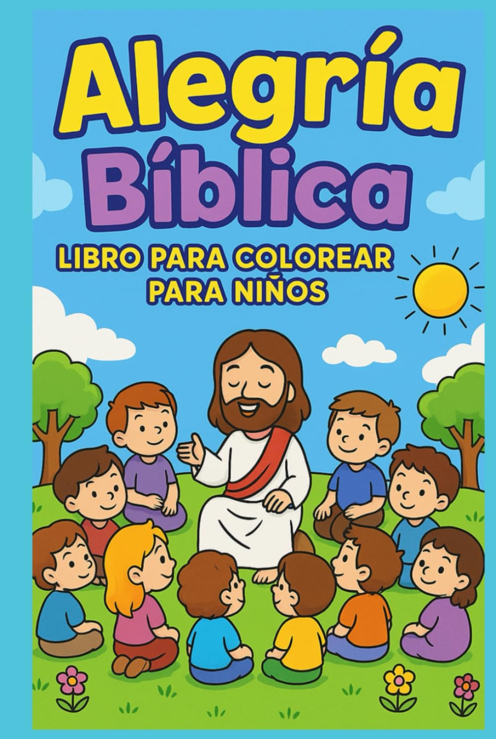 Alegría Bíblica: Libro para Colorear para Niños