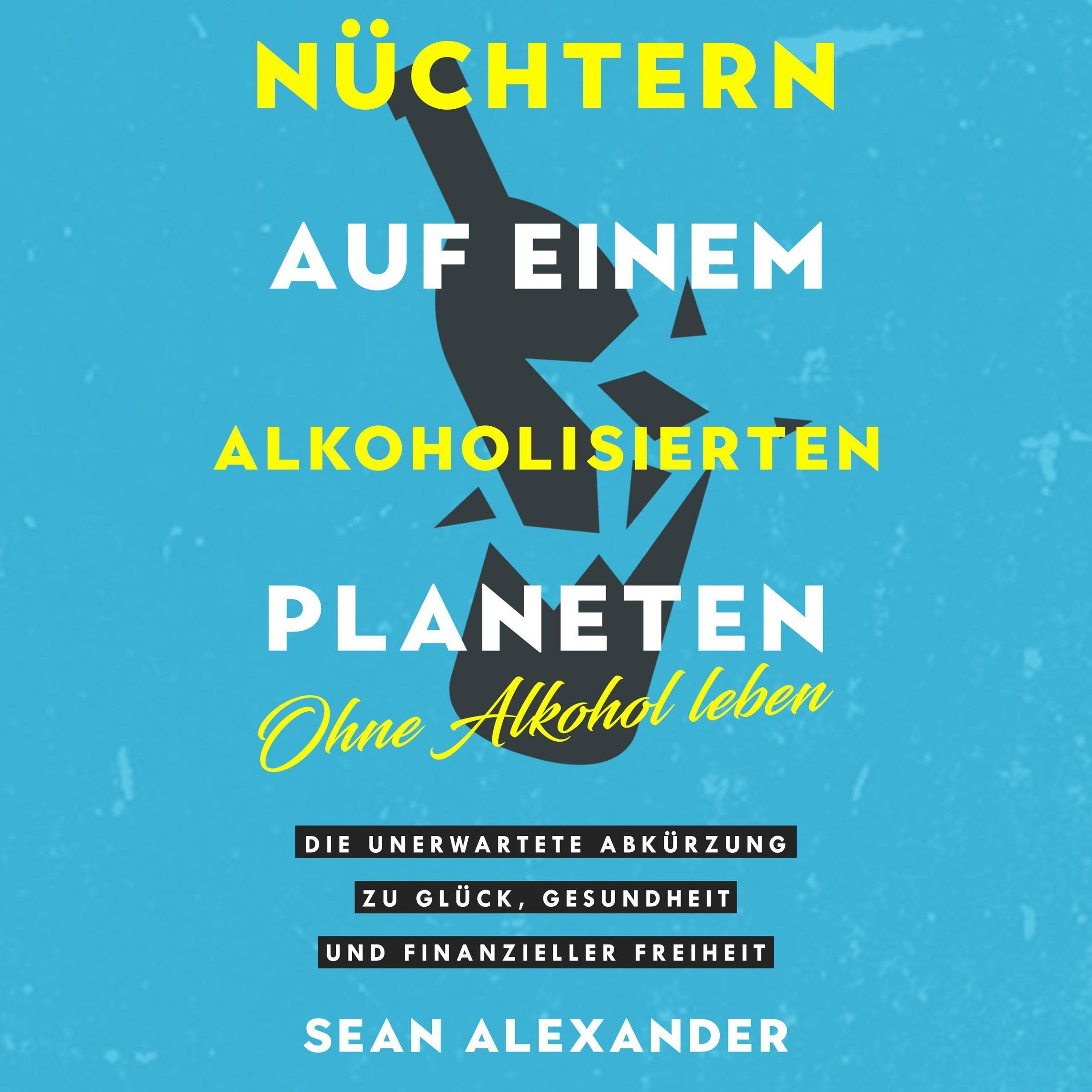 Cover art for Nüchtern auf einem alkoholisierten Planeten