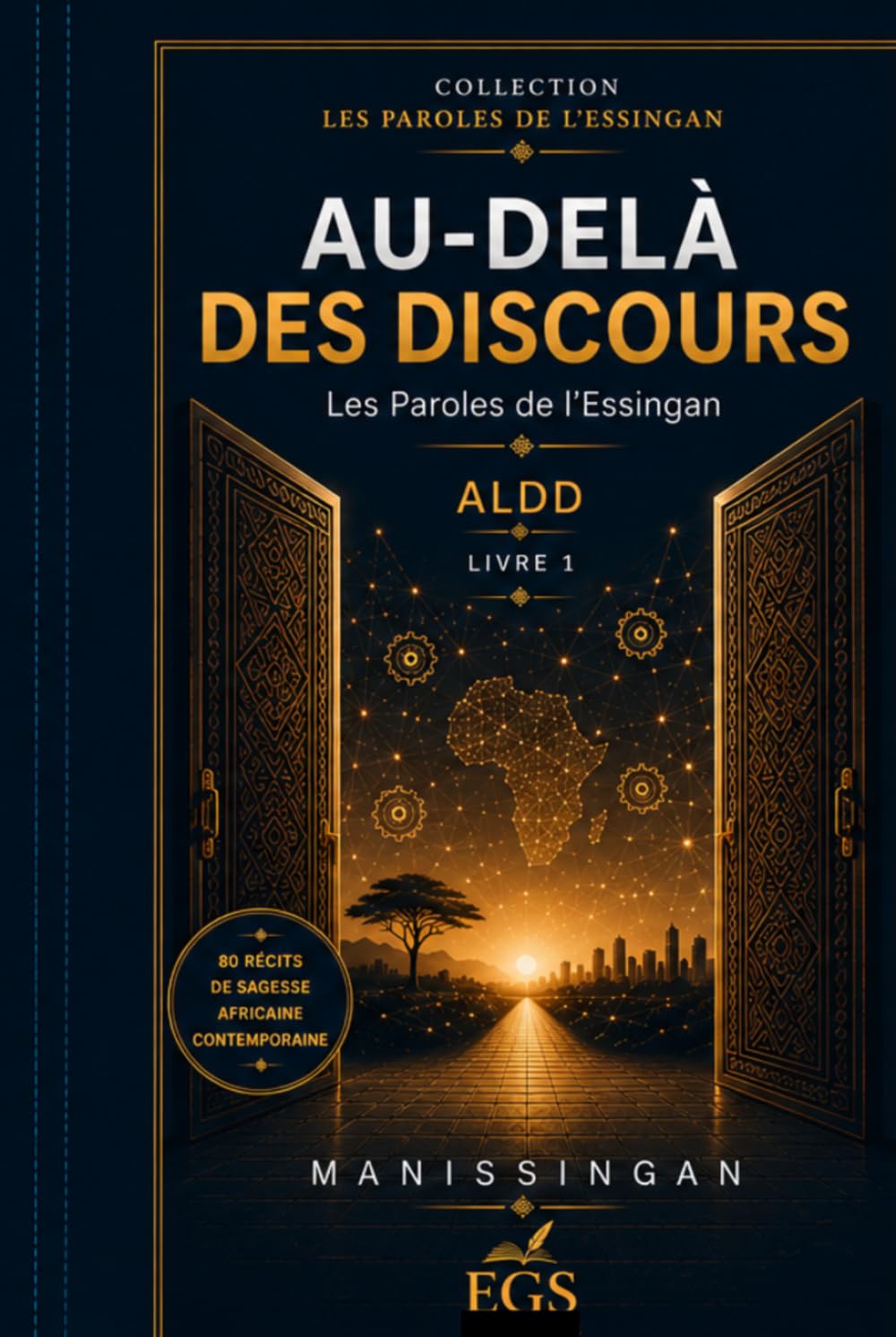 ALDD — Au-delà des discours: Révéler • Comprendre • Transformer (ALDD —Les Paroles de l'Essingan)