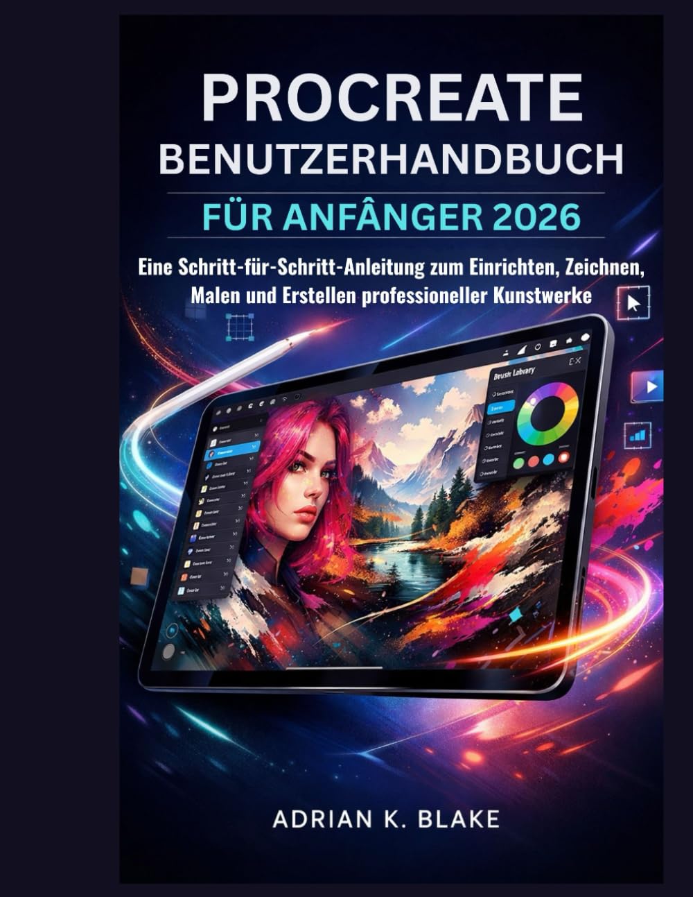 PROCREATE BENUTZERHANDBUCH FÜR ANFÄNGER 2026