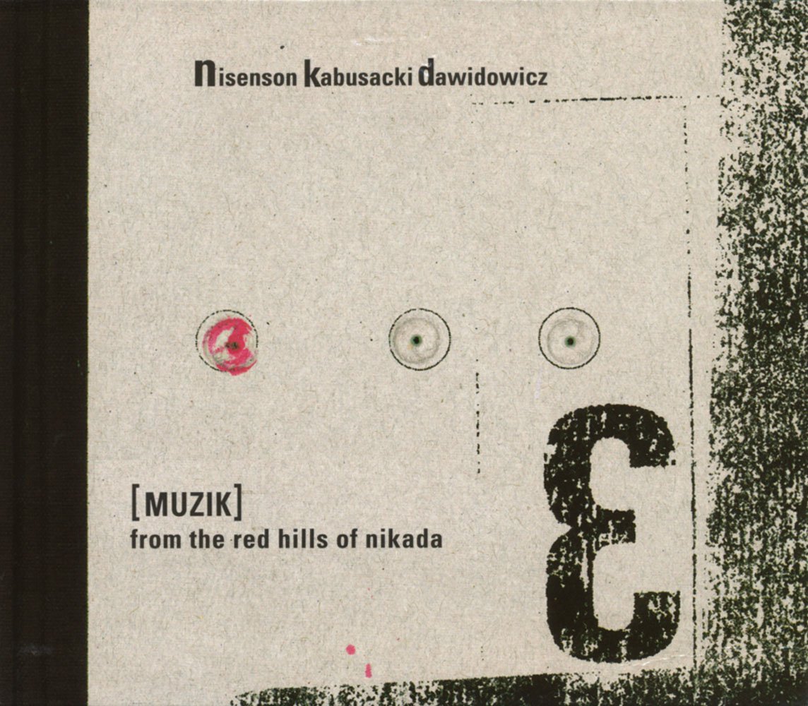 Muzic from the Red Hills of Nikada [Audio CD] Nisenson, Kabusacki, Dawidowicz
