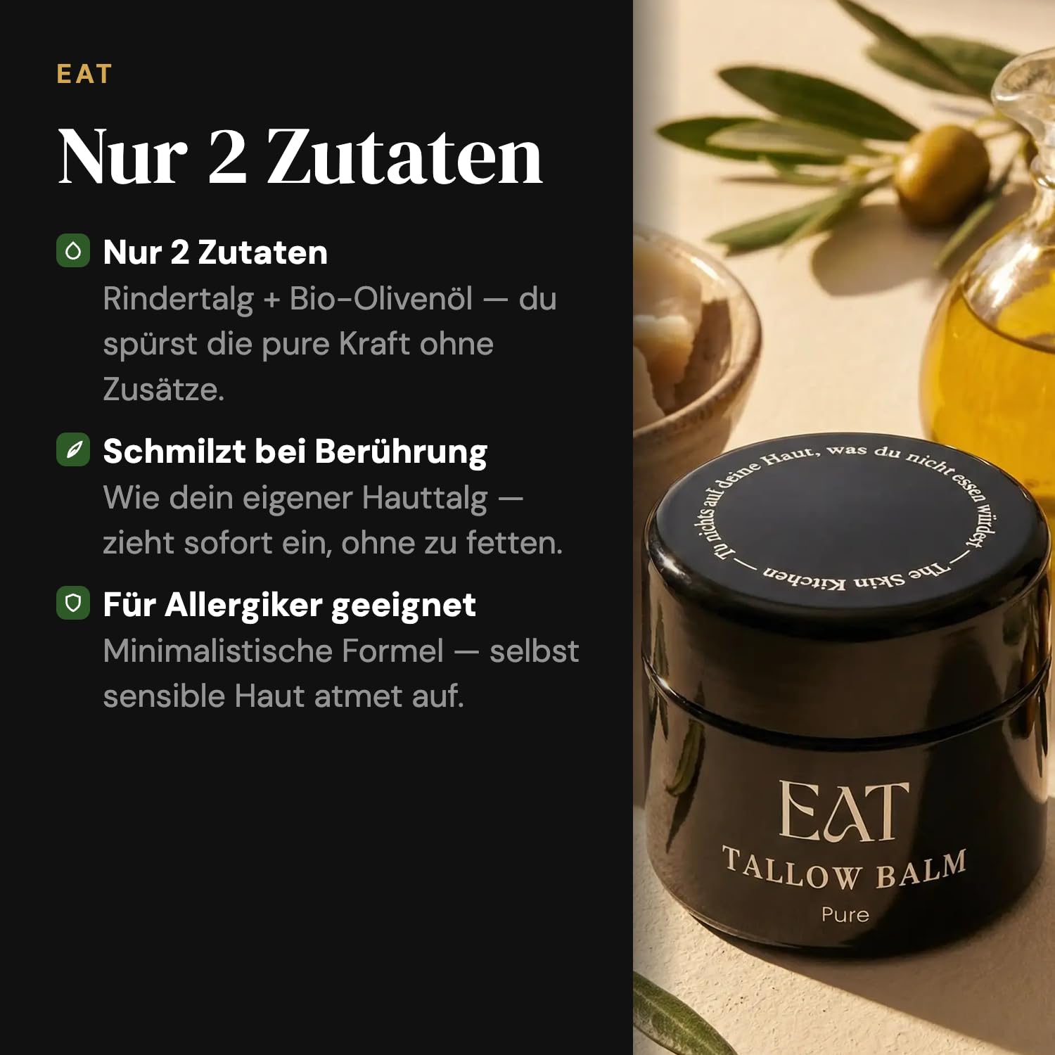 EAT Tallow Balm Pure Bio – Natürliche Hautpflege mit Rindertalg vom Deutschen Weiderind – mit Bio-Olivenöl – Gesicht, Körper & empfindliche Haut – 2 Inhaltsstoffe - Creme für Allergiker (100 ml)