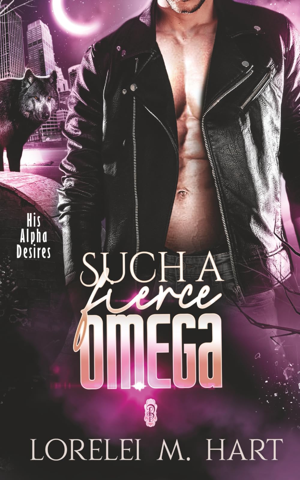 Such a Fierce Omega (His Alpha Desires)