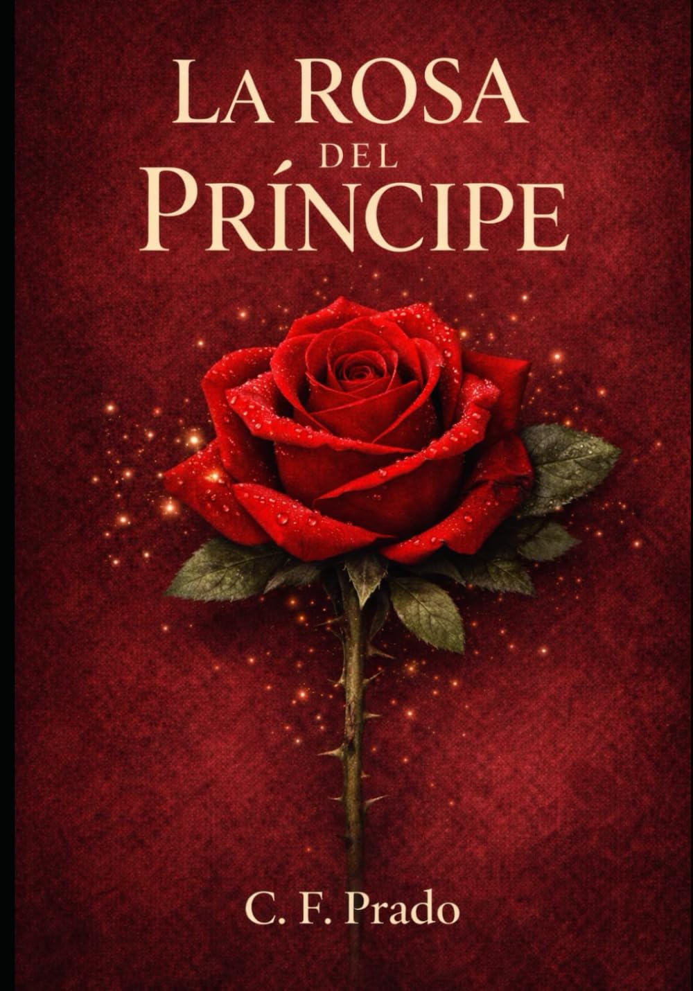 LA ROSA DEL PRÍNCIPE