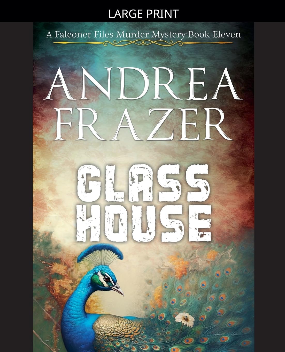 Glass House: 11 (The Falconer Files Murder Mysteries)