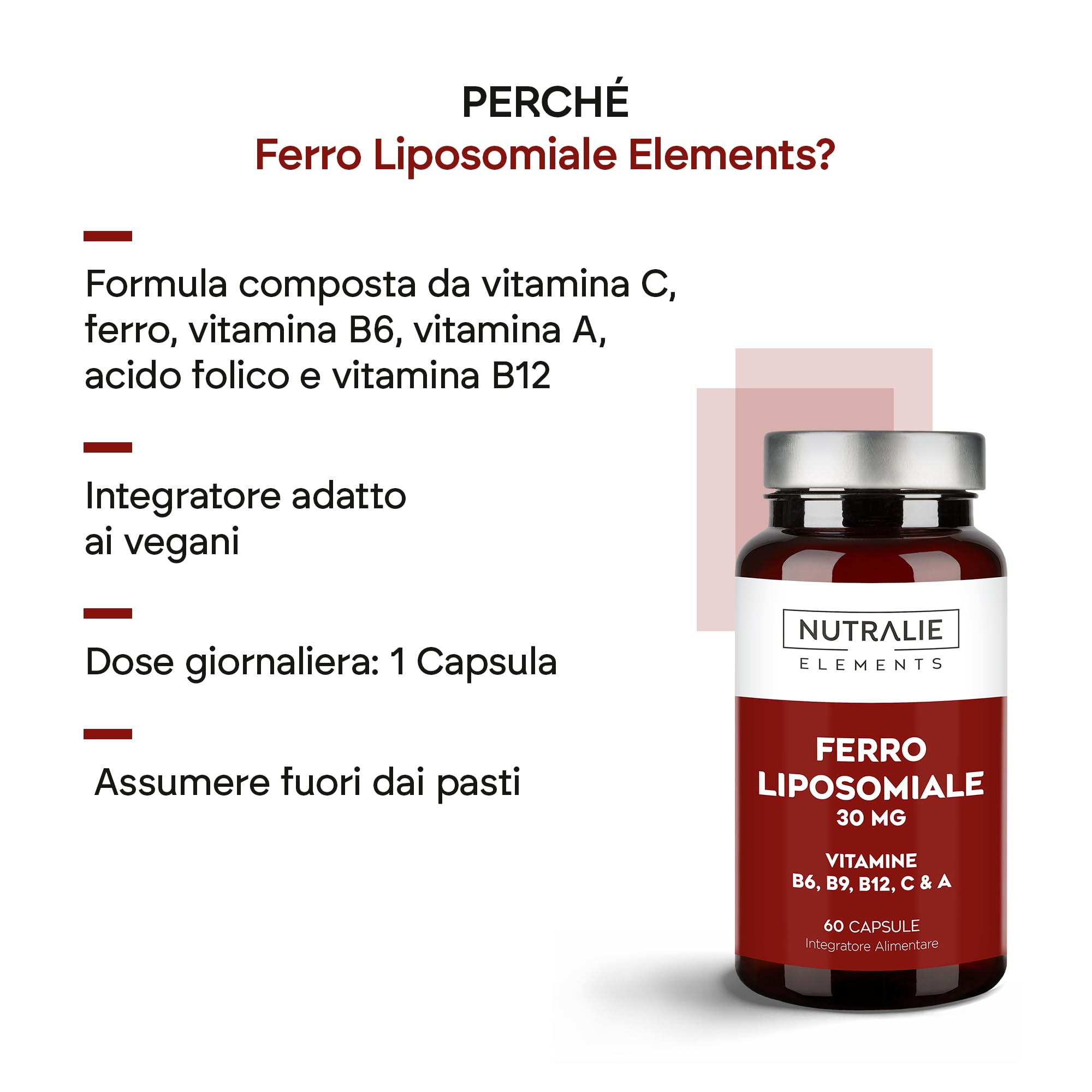 Ferro Liposomiale 30mg Stanchezza e Affaticamento - Con Vitamina C, B12, Acido Folico, A e B6 - Integratore di Ferro - 60 Capsule Liposomal Iron Nutralie