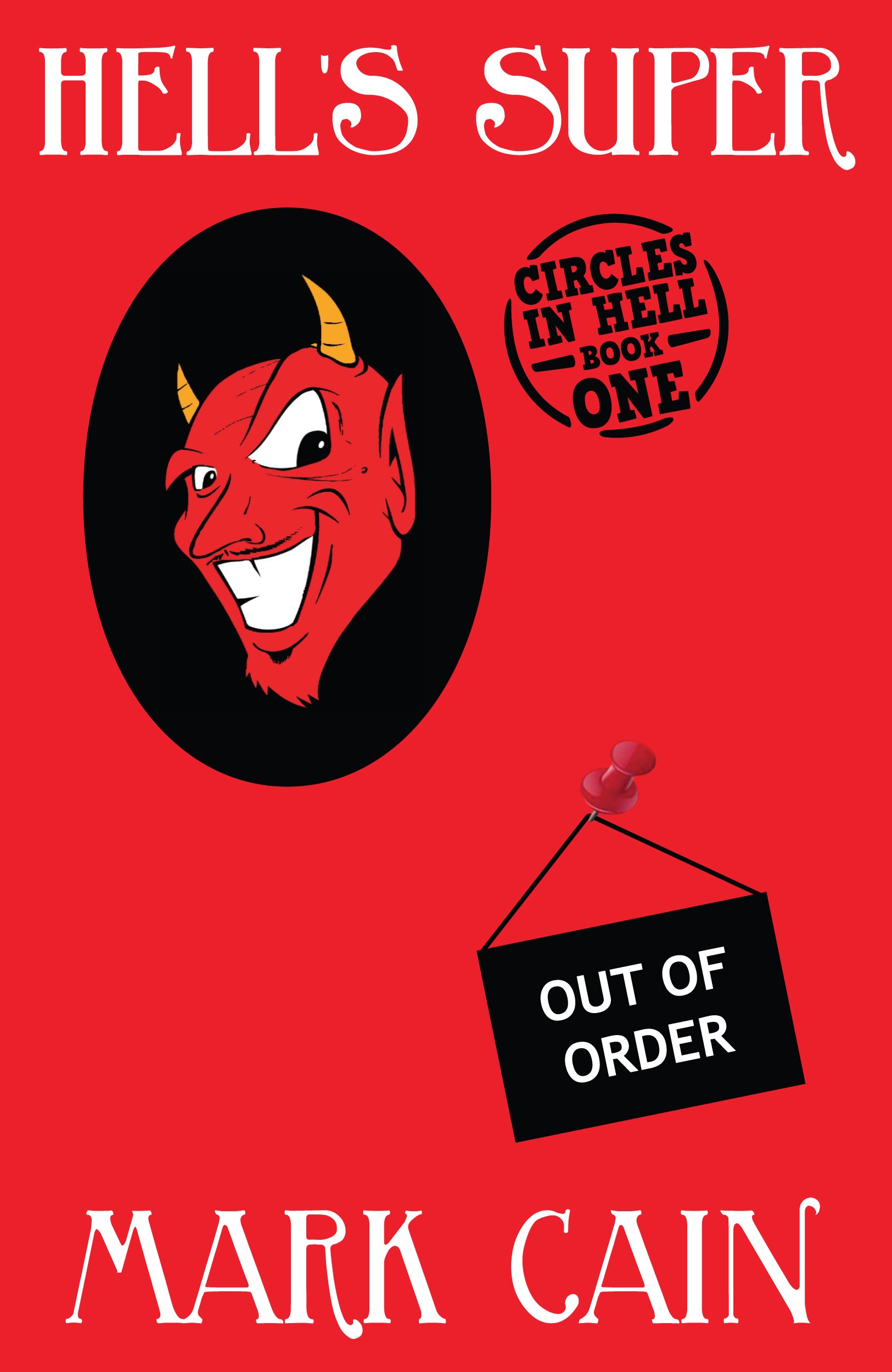 Hell's Super (Circles in Hell Book 1)